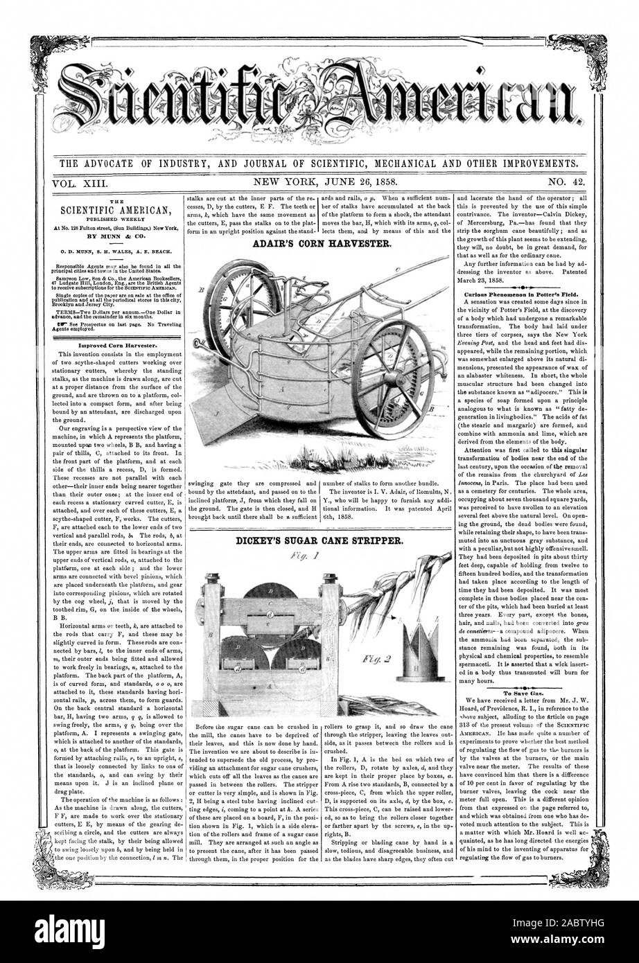 THE ADVOCATE OF INDUSTRY AND JOURNAL OF SCIENTIFIC MECHANICAL AND OTHER IMPROVEMENTS. BY MUNN dic CO. Improved Corn Harvester. Curious Phenomenon in Potter's Field. ADAIR'S CORN HARVESTER. DICKEY'S SUGAR CANE STRIPPER., scientific american, 1858-06-26 Stock Photo
