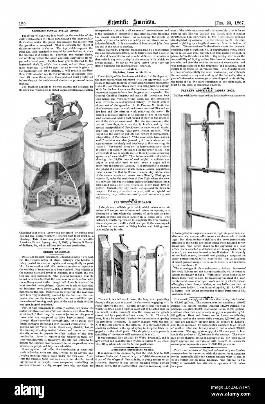 PERRIER'S DOUBLE ACTION CHURN. STREET RAILROADS. Fighting Snow with Fire. a&gt;  THE BUCKEYE GATE LATCH.  Perishable Submarine Cables. FARRAR'S ADJUSTABLE LADDER HOOK., scientific american, 1867-02-23 Stock Photo