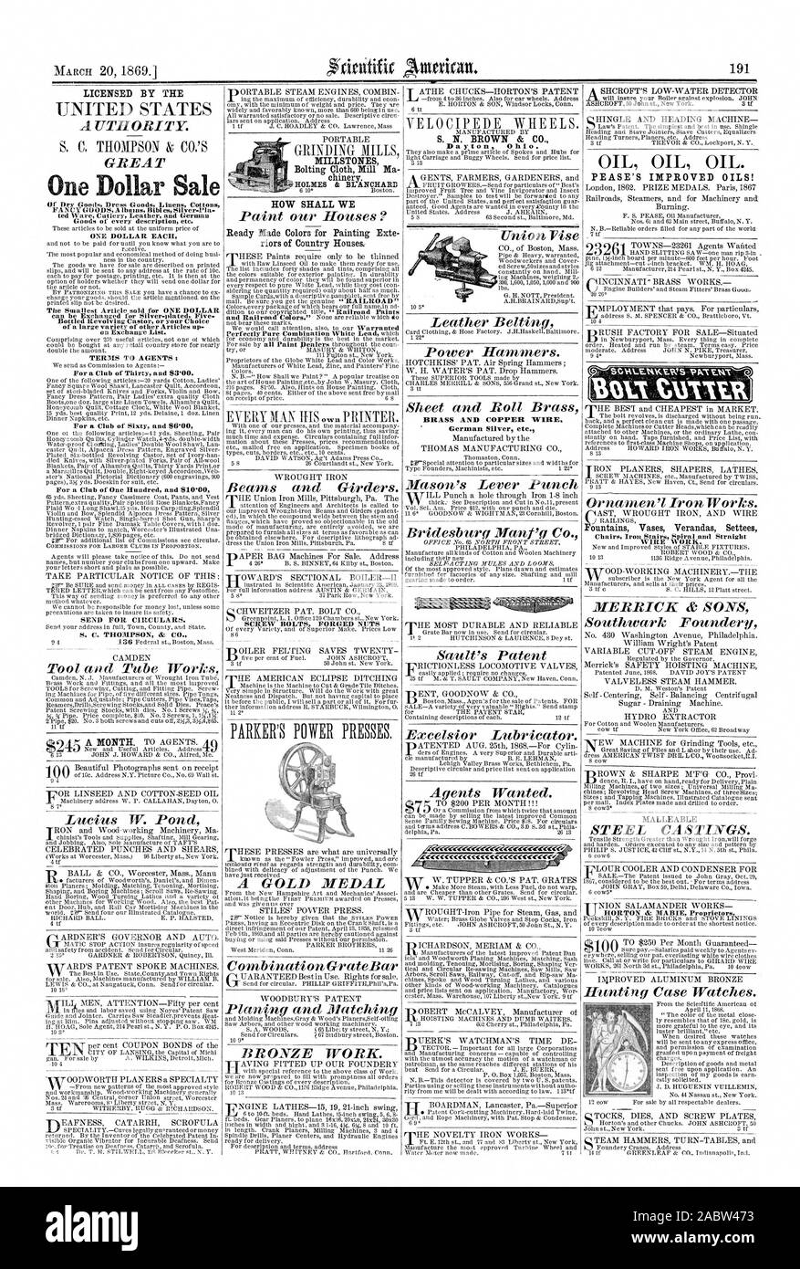 One Dollar Sale Of Dry Goods Dress Goods Linens Cottons ted Ware Cutlery Leather and German Goods of every description etc. ONE DOLLAR EACH The Smallest Article sold for ONE DOLLAR Bottled Revolving Castor or your Choice on Exchange List. TERMS TO AGENTS; For a Club of One Hundred and 910 00 SEND FOR CIRCULARS. S. C. THOMPSON 63 CO. MILLSTONES Bolting Cloth Mill Ma chinery. HOLMES & BL ANCHARD HOW SHALL WE riors of Country Houses  SCREW BOLTS FORGED NUTS S. N. BROWN & CO. BRASS AND COPPER WIRE. PEASE'S IMPROVED OILS! ountains Vases Verandas Settees Chairs Iron Stairs Spiral and Straight WIRE Stock Photo