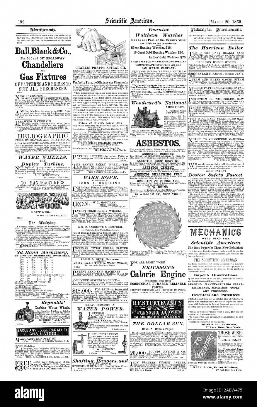 To Close Out Machine and Boiler Shop. Prices Of Pratt's Astral Oil : out lEitisk to the Purchaser. EVERY WATCH WARRANTED by SPECIAL CERTIFICATE FROM THE AMERI CAN WATCH COMPANY. Just Published ASBESTOS. S .  . (4' V' A NI WILL FIND TIIE Superb Illustrations LEADING MANUFACTURING ESTAB LISHMENTS MACHINES TOOLS AND PROCESSES. Inventors and. Patentees 37 Park Row. New York. An .Illustrated Pam POWER PRE S SURE :-BLOWERS', scientific american, 1869-03-20 Stock Photo