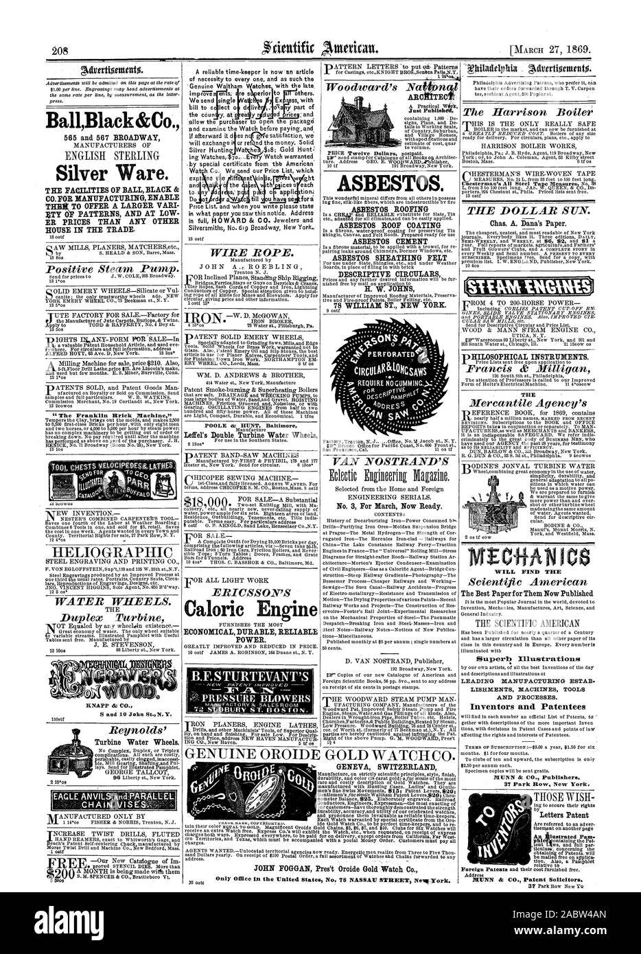 Et and 10 John St. N. Y. 21Pos CHAIN VISE'S Caloric Engine ECONOMICAL DURABLE RELIABLE POWER. ASBESTOS. ASBESTOS ROOF COATING ASBESTOS CEMENT ASBESTOS SHEATHING FELT DESCRIPTIVE CIRCULARS H. W. JOHNS 78 WILLIAM 8T. NEW YORK. No. 3 For March Now Ready. Chas. A. Dana's Paper. %NEM Etitilit% WILL FIND THE The Best Paper for Them Now Published Superb Illustrations LISHMENTS NEACHINES TOOLS AND PROCESSES. Inventors and. Patentees PlEUNN & CO. Publishers. 37 Park Row New York Letters Patent An lustrated Pam MUNN & CO. Patent Solicitors BallBlack &Co. Silver Ware. THE FACILITIES OF BALL BLACK & CO Stock Photo