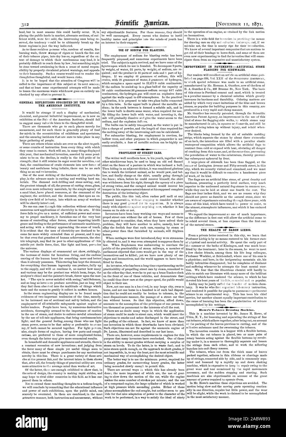 312 GENERAL REFLECTIONS SUGGESTED BY THE FAIR OF THE AMERICAN INSTITUTE. IMPROVEMENT IN PAVEMENTS-ARTIFICIAL STONE FLAGGING FOR SIDEWALKS. Howe's Tobacco Dressing Machine. USE OF SODIUM FOR BLASTING., scientific american, 1871-11-11 Stock Photo