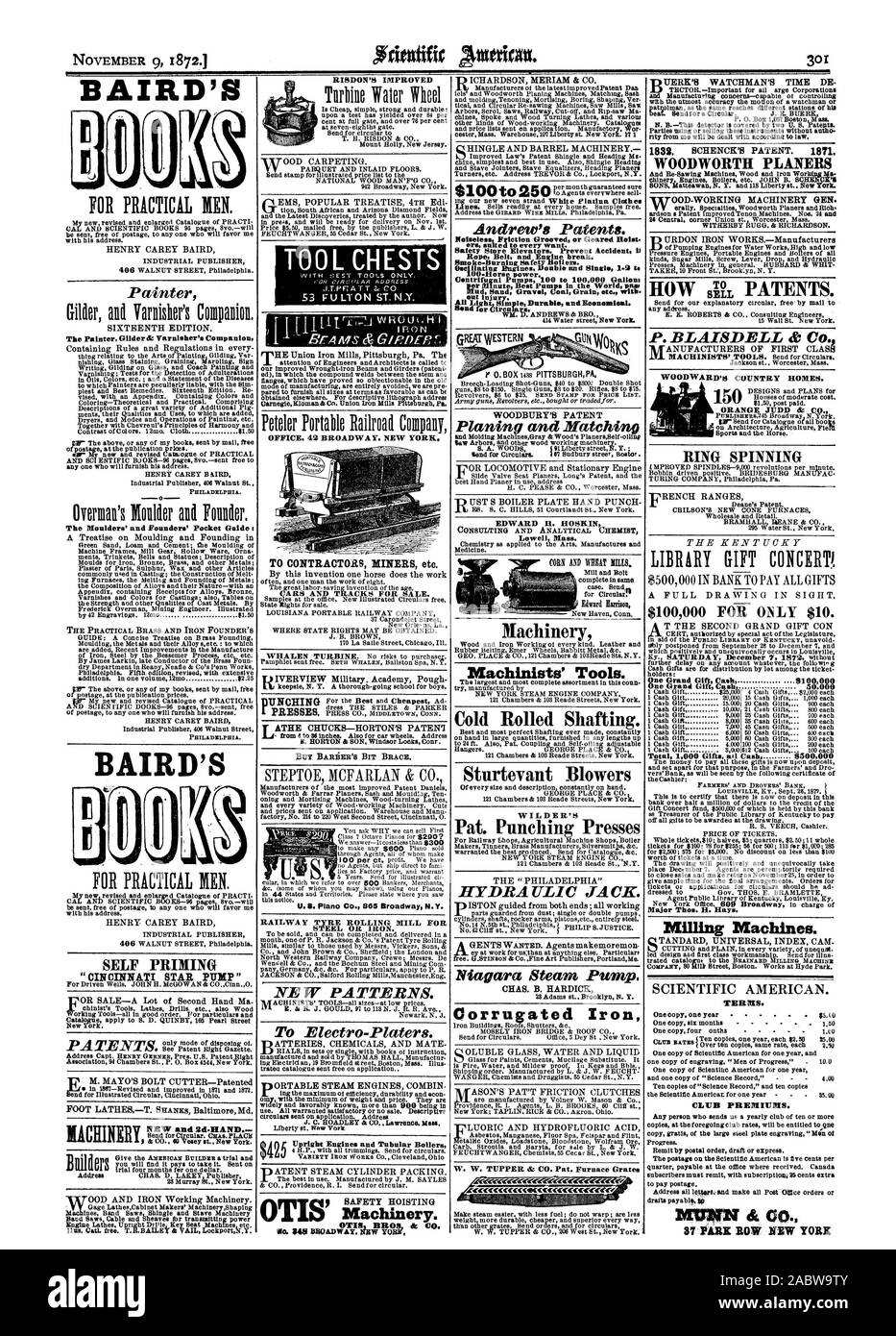 Smoke-Burning Safety Boiler. Oscillating Engines. Double sand Single 1-2 Ile 100-Horse power. Centrifugal Pumps 100 to 100000 Gallons out injury. Sand for CireulrLre. Planing and Matching GREgWESTERN FOR PRACTICAL MEN. Painter The Painter Gilder & Varnisher'. Companion The Moulders' and Founders' Pocket Guide : BAIRD'S TOOL CHESTS WOODWORTH PLANERS P. BLAISDELL & Co. WOODWARD'S COUNTRY HOMES. ORANGE JUDD & RING SPINNING $100000 FOR ONLY $10. One Grand Gift Cash S100000 One Grand Gift Cash 50.000 Major Thos. H. Hays. Milling Machines. SCIENTIFIC AMERICAN. TERRIS. CLUB PREMIUMS. liataAM 87 PARK Stock Photo