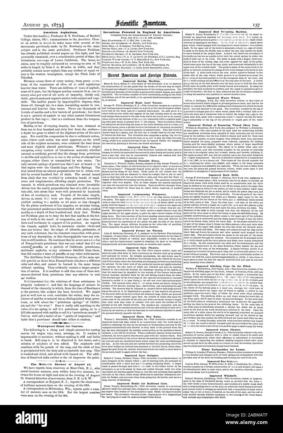 American Asphaltum. Waterproof Paint for Canvas. The Meteoric Shower of August 10. Inventions Patented in England by Americans. Improved Sawing Machine. Improved Music Leaf Turner. Improved Cake Pan. Improved Portable Fence. Improved Reciprocating Winnower. Improved Evener for Thread. Improved Corn Planter. Improved Horse Hay Rake. Improved Cane Stripper. Improved Brake for Railroad Cars. Improved Heel Trimming Machine. Improved Water Wheel. Improved Method of Restoring Tinned Sheet Iron. Improved Rock Drill. Improved Stitching Gage for the Blind. Improved Cotton Planter. Flame Extinguisher Stock Photo