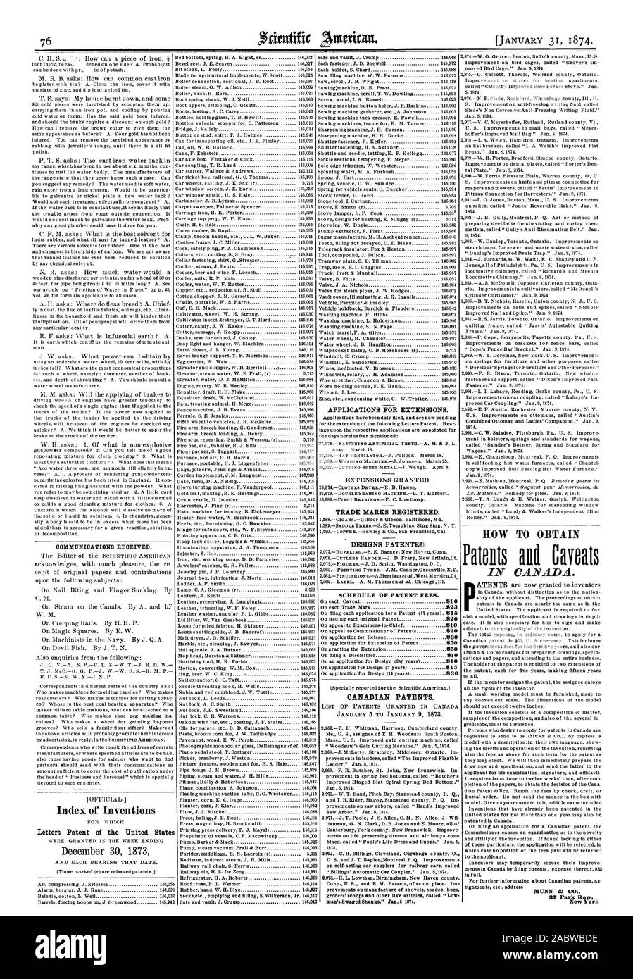 Index of Inventions Letters Patent of the United States December 30 1873 APPLICATIONS FOR EXTENSIONS. the days hereinafter mentioned: TRADE MARKS REGISTERED. DESIGNS PATENTED. SCHEDULE OF PATENT FEES. 810 820 830 850 850 810 810 815 830 (Specially reported for the Scientific American.1 CANADIAN PATENTS. LIST OF PATENTS GRANTED IN CANADA 1874. 2978.-H. L. Lowman Birmingham New Haven county Conn. U. S. and R M. Bassett of same place. Im provements on manufacture of shovels spades hoes HOW TO OBTAIN ala signm ont etc. address MUNN at CO. 31' Park Row New York Safe and vault J. Crump Sash fastener Stock Photo