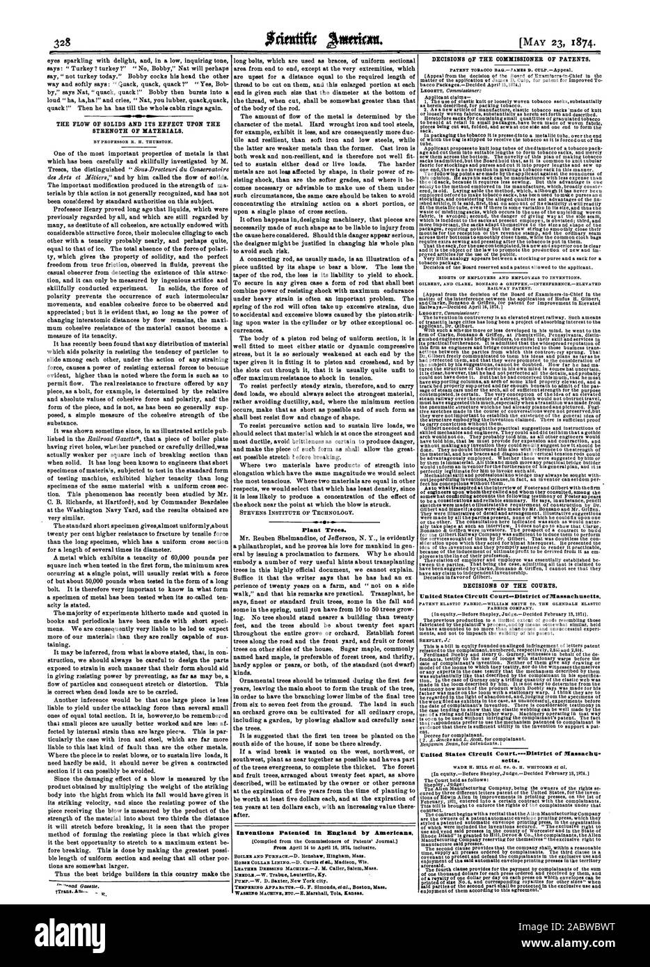 THE FLOW OF SOLIDS AND ITS EFFECT UPON THE STRENGTH OF MATERIALS. BY PROFESSOR R. H. THURSTON.  Plant Trees. Inventions Patented in England by Americans. LEATHER DRESSING MACHINEJ. M. Caller SalemMaea. DECISIONS OF THE COMMISSIONER OF PATENTS PATENT TOBACCO BAGJAMES D. CULPAppeal. RIGHTS OF EMPLOYERS AND EMPLOYEES TO INVENTIONS. GILBERT AND CLARK BONZANO A GRIFFENINTERFERENCEELEVATED RAILWAY PATENT. DECISIONS OF THE COURTS. FABRICS COMPANY. United States Circuit CourtDistrict of Iffassachil setts., scientific american, 1874-05-23 Stock Photo