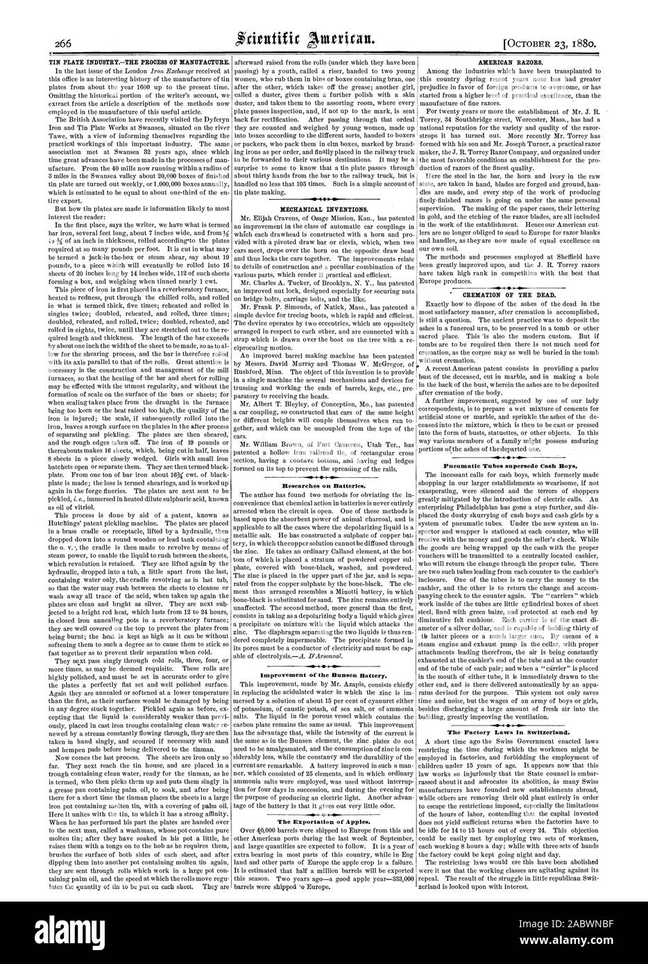 MECHANICAL INVENTIONS. Researches on Batteries. Improvement of the Bunsen Battery. The Exportation of Apples. AMERICAN RAZORS. ' CREMATION OF THE DEAD. Pneumatic Tubes supersede Cash Boys. The Factory Laws in Switzerland. TIN PLATE INDUSTRYTHE PROCESS OF MANUFACTURE., scientific american, 1880-10-11 Stock Photo