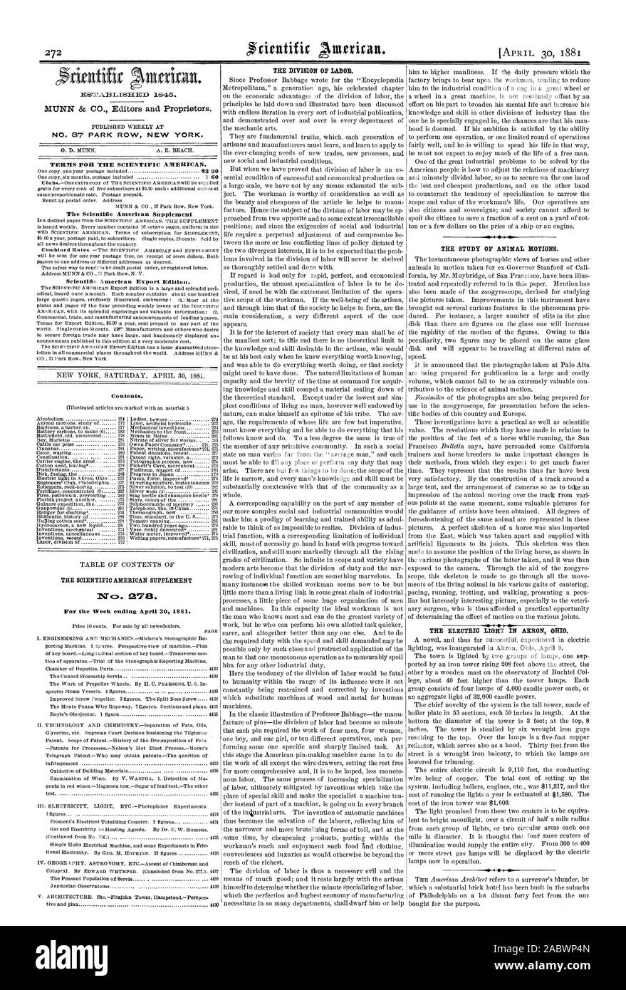 MUNN & CO. Editors and Proprietors. NO. 87 PARK ROW NEW YORK. The Scientific American Supplement Scientific American Export Edition. Contents. THE SCIENTIFIC AMERICAN SUPPLEMENT 1Vo. 078. For the Week ending April 30 1881. THE DIVISION OF LABOR. THE STUDY OF ANIMAL MOTIONS. I  THE ELECTRIC LIGHT IN AKRON OHIO., 1881-04-30 Stock Photo