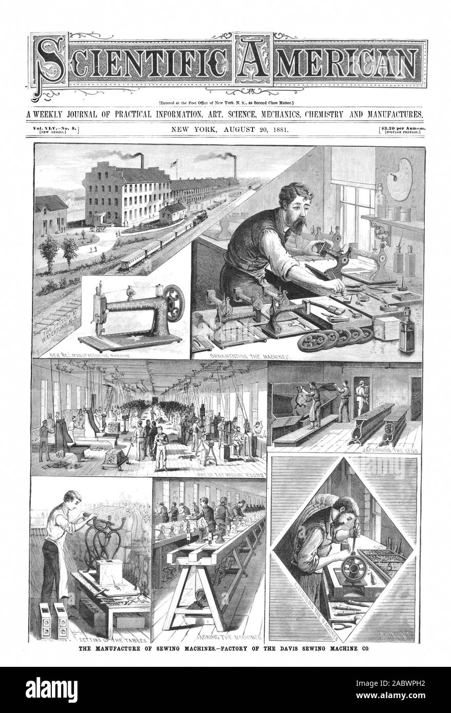 A WEEKLY JOURNAL OF PRACTICAL INFORMATION. ART. SCIENCE MECHANICS. CHEMISTRY AND MANUFACTURES. THE MANUFACTURE OF SEWING MACHINESFACTORY OF THE DAVIS SEWING MACHINE CO., scientific american, 1881-08-20 Stock Photo