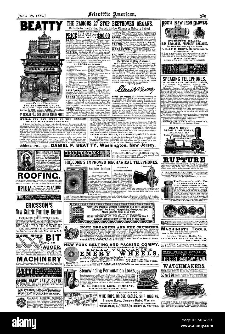 COPELAND & BACON Agents New York. NEW YORK BELTING AND PACKING COMP'Y. The Oldest and Largest Manufacturers of the Original EMERY WHEELS. „JOHN CHEEVER Treas. 19 PARK ROW NE YORK.  Stemwinding Permutation Locks art MANUFACTURERS OF WIRE ROPE BRIDGE CABLES SHIP RIGGING Tramway Ropes Champion Barbed Wire etc. $72 $5 to $20 W. C3 Sal ITINTM IRON REVOLVERS PERFECTLY BALANCED CONNERSVILLE IND. INFEANT 'nal RIK SEND FOR PRICED CATALOGUE. SPEAKING TELEPHONES. AMERICAN BELL TELEPHONE COMPANY( DEAN BROS' STEAM PUMP WORKS Boller Feeders Fire Pumps Pumping Machinery, scientific american, 1882-06-17 Stock Photo