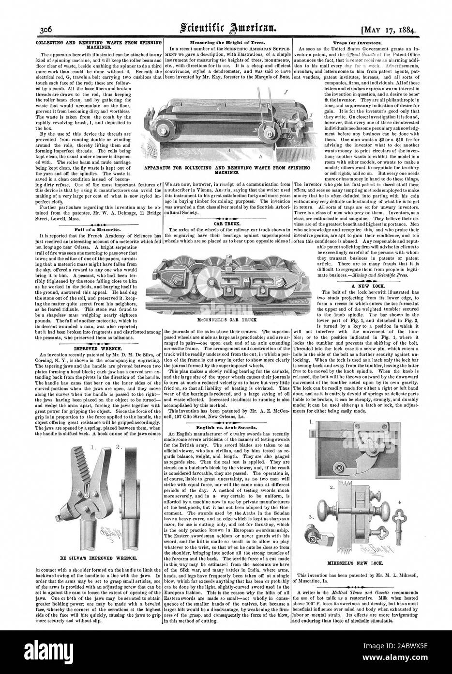 COLLECTING AND REMOVING WASTE FROM SPINNING MACHINES. Fall of a Meteorite. Measuring the Height of Trees. CAR TRUCK. Traps for Inventors. APPARATUS FOR COLLECTING AND REMOVING WASTE FROM 8 MACHINES. PINNING IMPROVED WRENCH. DE SILVA'S IMPROVED WRENCH. English vs. Arab Swords. MIKESELL'S NEW LOCK., scientific american, 1884-05-17 Stock Photo