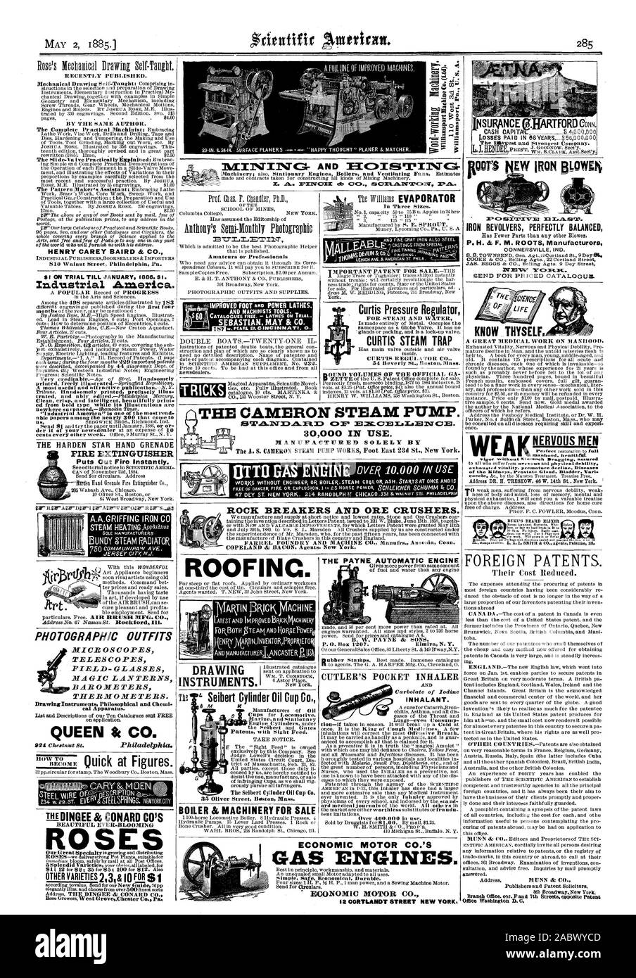 Amateurs or Professionals SEBASTIAN MAY & CO. TRICKS ROOFING. In Three Sizes. York. P. O. Box 1207. Elmira N.Y. CUTLER'S POCKET INHALER INHALANT. IRON REVOLVERS PERFECTLY BALANCED P. H. & F. M. ROOTS Manufacturers CONNERSVILLE (ND. NERVOUS MEN manhood. healthful. nd. Bladde. ori Their Cost Reduced. HENRY CAREY BAIRD & CO. 810 Walnut Street Philadelphia Pa. Clean crisp and intelligent beautifully print 'Industrial America' is one of he most read. THE HARDEN STAR HAND GRENADE FIRE EXTINGUISHER Puts Out Fire Instantly. PHOTOGRAPHIC OUTFITS MICROSCOPES TELESCOPES FIELD-GLASSES MAGIC LANTERNS Stock Photo