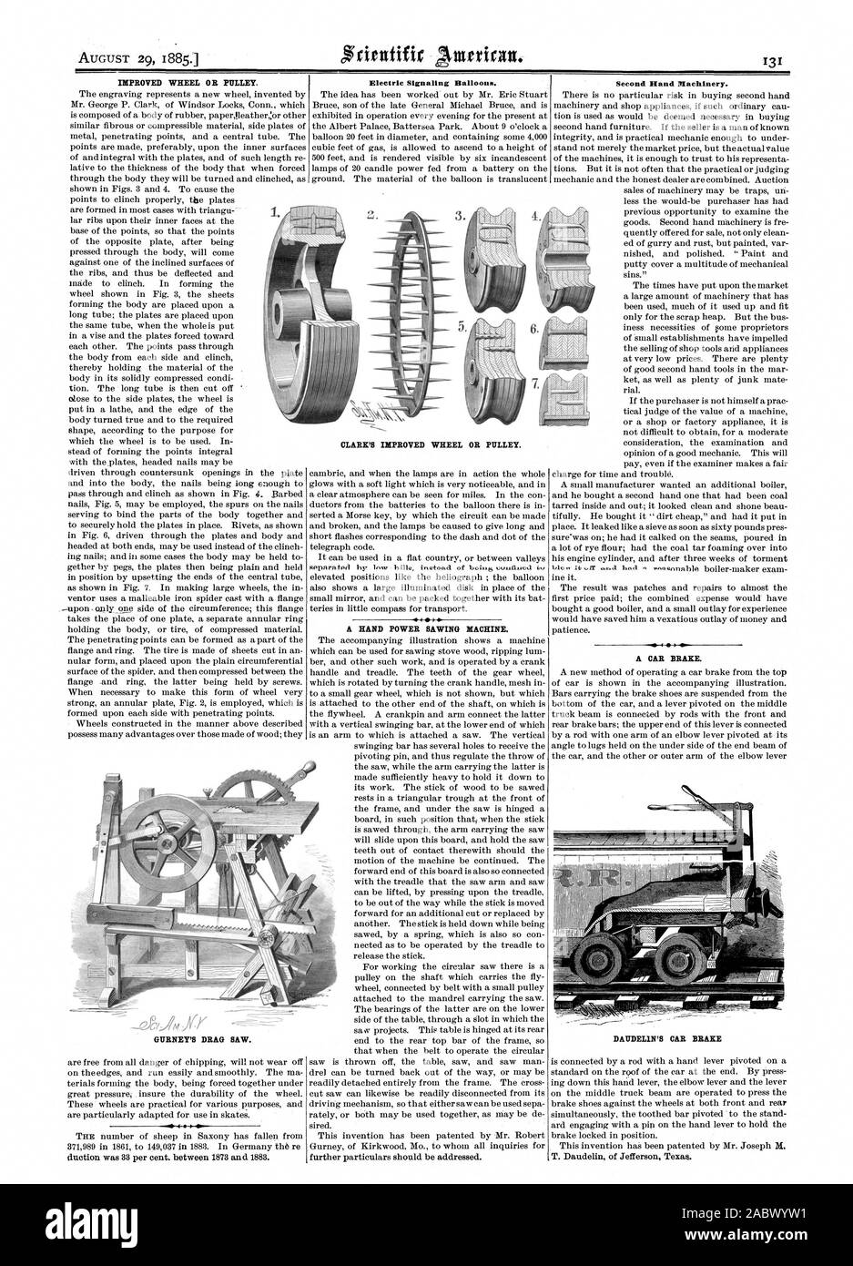 IMPROVED WHEEL OR PULLEY. Electric Signaling Balloons. A HAND POWER SAWING MACHINE. Second Hand Machinery. A CAR BRAKE. DAUDELIN'S CAR BRAKE 1 t GURNEY'S DRAG SAW. CLARK'S IMPROVED WHEEL OR PULLEY., scientific american, 1885-08-29 Stock Photo