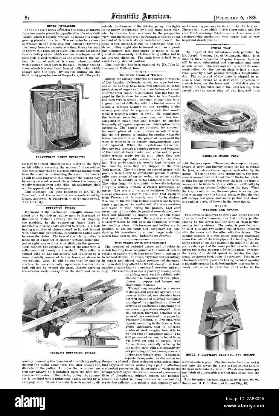 $ritutific wean. HONEY EXTRACTOR. TREADWELL'S HONEY EXTRACTOR. EXPANDING PULLEY. HERMAN'S EXPANDING PULLEY. California Cream of Tartar. Does Oxygen Deteriorate Castings? SPRING TRAP. VASSEUR'S SPRING TRAP.STRAINER AND CUT-OFF., scientific american, 1886-02-06 Stock Photo