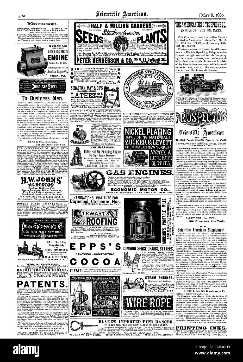 Inside Page each insertion  - 75 cents a line. Back Page each insertion  - 91.00 a line. BURN HAM ENGINE YORK PA. To Business Men. MUNN & CO. Publishers 361 Broadway New York. W JOHNS' SAIIESTORS. Booting Building Felt Fire Proof Paints Cements Etc. 67 PARK PLACENEW YORK ENGRAVING FOR ALL. ILLUSTRATIVE AND BARREL KEG E. & B HOLMES 'VW .PA ARABI:UM Original and Only Builder oil Sloe HARRIS-CORLISS ENCINE Send for copy Engineer's and Steam User's Manual. By J.W. HIII M.E. Price SI.25. MENTION EMS PAPER. PATENTS. MUNN & CO. Solicitors of Patents SEBASTIAN MAY & CO'S Improved arm Cdtiag THE Stock Photo