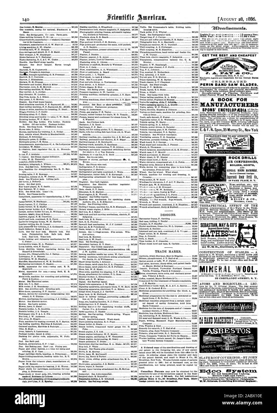 Suspension device 3. D Griswold 846.085 Switch. See Rail way switch. whims 'Munn & Co. 361 Broadway New York. Other foreign patents may also be obtained. Stick Page each insertion  SLOG it line. CET THE BEST AND CHEAPEST CINCINNATI. 0. eib PER IN BAND SAW BLADES uniformity 01 temper and general durability. other Patent Wood Working Machinery. A BOOK FOR MANUFACTURERS newsdealere MINERAL WOOL. 22 CORTLANDT STREET N. Y. law motions of molecules in liquids and gases trans macc sgiwserterla Electric Light and Power. ww„614geoen Couisa Mug Electrical Fragiseer. Imputed wenCutting ROCK DRILLS AIR Stock Photo