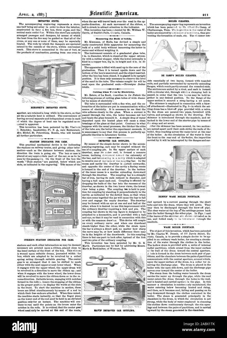 IMPROVED STOVE. STATION INDICATOR FOR CARS. wheel need only be moved at the end of the route Measuring the Bulk of Solids. Cutting Glass Tubes by Electricity. IMPROVED CAR COUPLING. BOILER CLEANER. DE CAMP'S BOILER CLEANER. DENNIS' WASH BOILER FOUNTAIN. WASH BOILER FOUNTAIN. MAVIS' IMPROVED CAR COUPLING. MITH'S FALLS CURRIE'S STATION INDICATOR FOR CARS., scientific american, 1887-04-02 Stock Photo