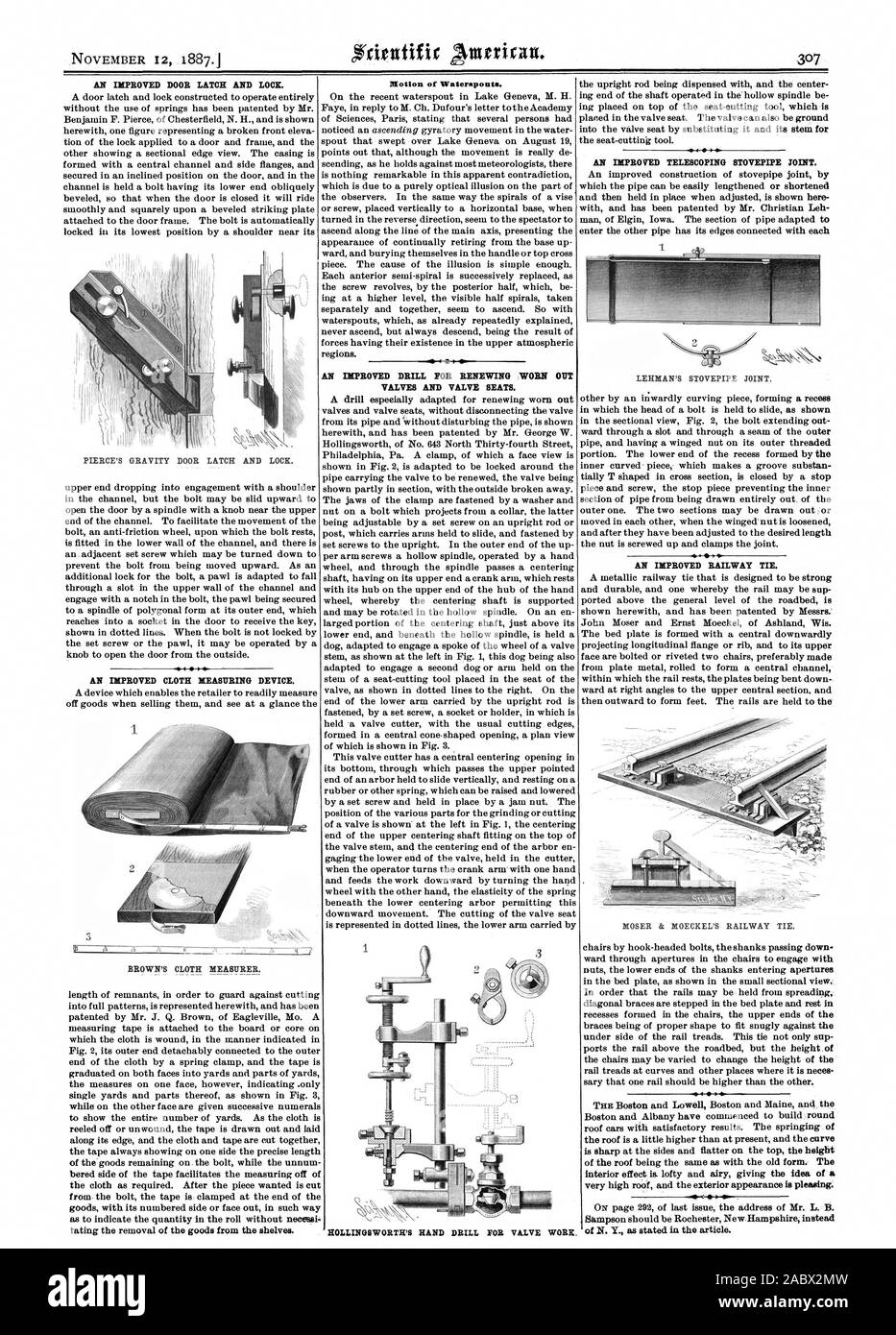 AN IMPROVED DOOR LATCH AND LOCK. AN IMPROVED CLOTH MEASURING DEVICE. Motion of Watemponts. 4  1  AN IMPROVED DRILL FOR RENEWING WORN OUT VALVES AND VALVE SEATS. AN IMPROVED TELESCOPING STOVEPIPE JOINT. AN IMPROVED RAILWAY TIE. HOLLINGSWORTH'S, scientific american, 1887-11-12 Stock Photo