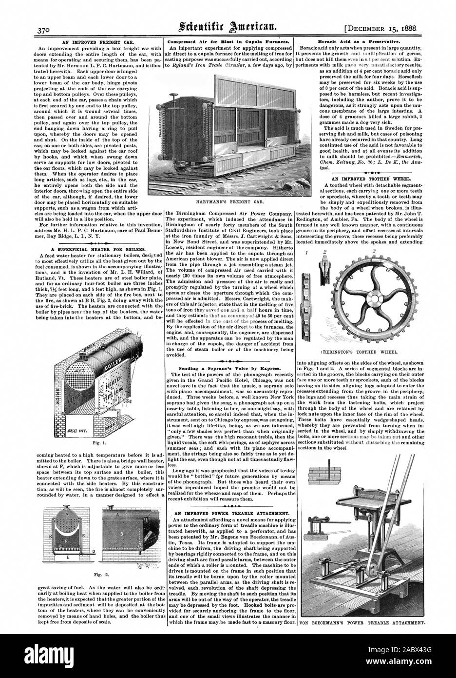 Boracic Acid as a Preservative. AN IMPROVED FREIGHT CAR. Compressed Air for Blast in Cupola Furnaces. Sending a Sopranos. Voice by Express. AN IMPROVED POWER TREADLE ATTACHMENT. AN IMPROVED TOOTHED WHEEL. HARTMANN'S FREIGHT CAR. REDINGTON'S TOOTHED WHEEL., scientific american, 1888-12-15 Stock Photo