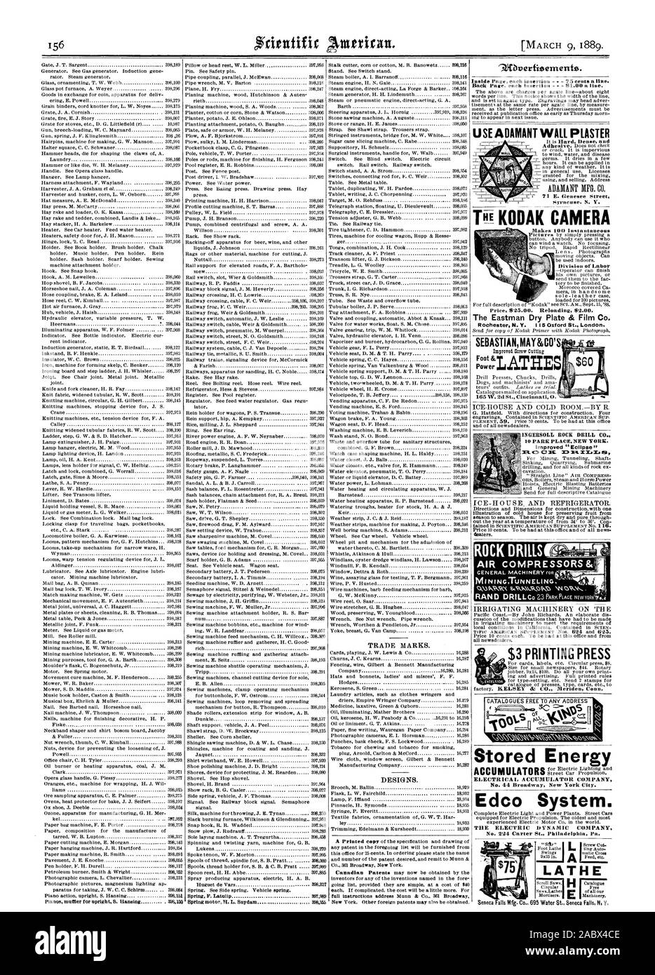 KODAK CAMERA Price 925.00. Reloading 92.00. The Eastman Dry Plate & Film Co. 9.Abrertisement9. Inside Page each insertion  - 75 cents a line. USE ADAMANT WALL PLASTER  ADAMANT MFG. CO. 71 E. Genesee Street Syracuse. N. Y. SEBASTIANMAY&CO'S 165W. 2d St. Cincinnati 0. ROCK DRILLS  AIR COMPRESSORS  Stored Energy ELECTRICAL ACCUMULATOR COMPANY No. 44 Broadway New York City. THE ELECTRIC DYNAMIC COMPANY LATHE 10 PARK PLACE NEW YORK. Improved 'Eclipse L C)I.D . I ES, scientific american, 1889-03-09 Stock Photo