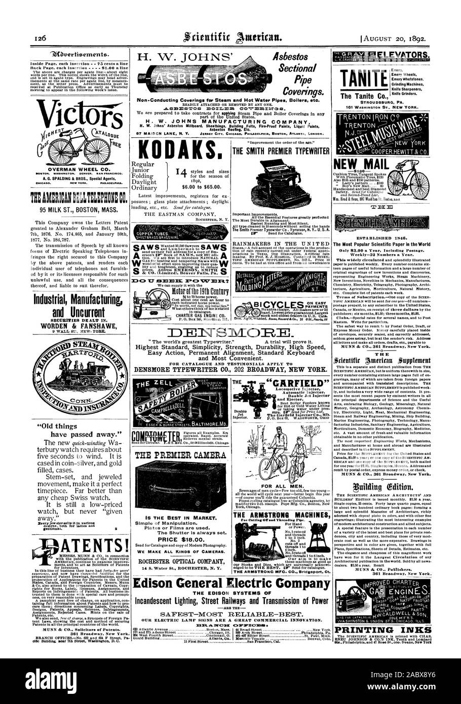 Sectional Pipe Coverings. Non-Conducting Coverings for Steam and Hot Water Pipes Boilers etc. H. W. JOHNS MANUFACTURING COMPANY Asbestos Roofing Etc. KODAKS. CHARTER GAS ENGINE CO. THE SMITH PREMIER TYPEWRITER RAINMAKERS IN THE UNITED ON EASY PAYMENTS cifr 3:301TS101R= 'Old things ATENTS! TEAMMICAITILLIEPEN: CO. 95 MILK ST BOSTON MASS. Industrial Manufacturing and Uncurrent WORDEN & FANSHAWE '74Jfbverti9ements. OVERMAN WHEEL. CO. HOUTON. WASHINGTON. DENVER. SAN FRANCISCO. A. G. SPALDING & BROS. Special Agents CHICAGO. NEW YORK. PHI A. 'E'G R AV E ELEVATORS. Emery Wheels Emery Whetstones Stock Photo