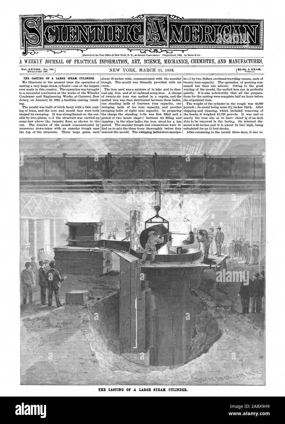 Entered at the Post Office of New York N. Y. as Second Class matter. Copyrighted 1893. by Munn & Co. Vol. LXVI1INo. 10. $3.00 A YEAR. THE CASTING OF A LARGE STEAM CYLINDER. THE CASTING OP A LARGE STEAM CYLINDER., scientific american, 1893-03-11 Stock Photo
