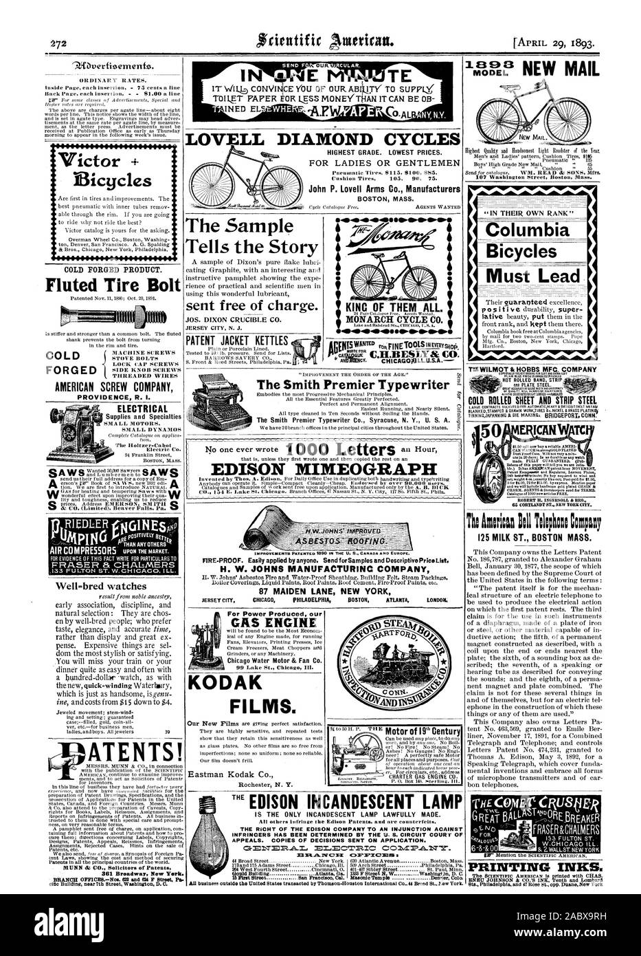 HIGHEST GRADE. LOWEST PRICES. John P. Lovell Arms Co. Manufacturers BOSTON MASS. LOVELL DIAMOND CYCLES ATENTS! The Sample Tells the Story JOS. DIXON CRUCIBLE CO. PATENT JACKET KETTLES 'IN THEIR OWN RANK' Columbia Bicycles . Must  Lead.  65 CORTLANIIT ST. NEW YORK RIM Tlu Am:rican  T:1:phou Compap 125 MILK ST. BOSTON MASS. PRINTING INKS' Bicycles Fluted Tire Bolt AMERICAN SCREW COMPANY PROVIDENCE R. I. ELECTRICAL Well=bred watches COLD 0  KINC OF THEM ALL. MONARCH CYCLE CO. COLD ROLLED SHEET AND STRIP STEEL LLASTr 4RE BREAKER The Smith Premier Typewriter The Smith Premier Typewriter Co Stock Photo