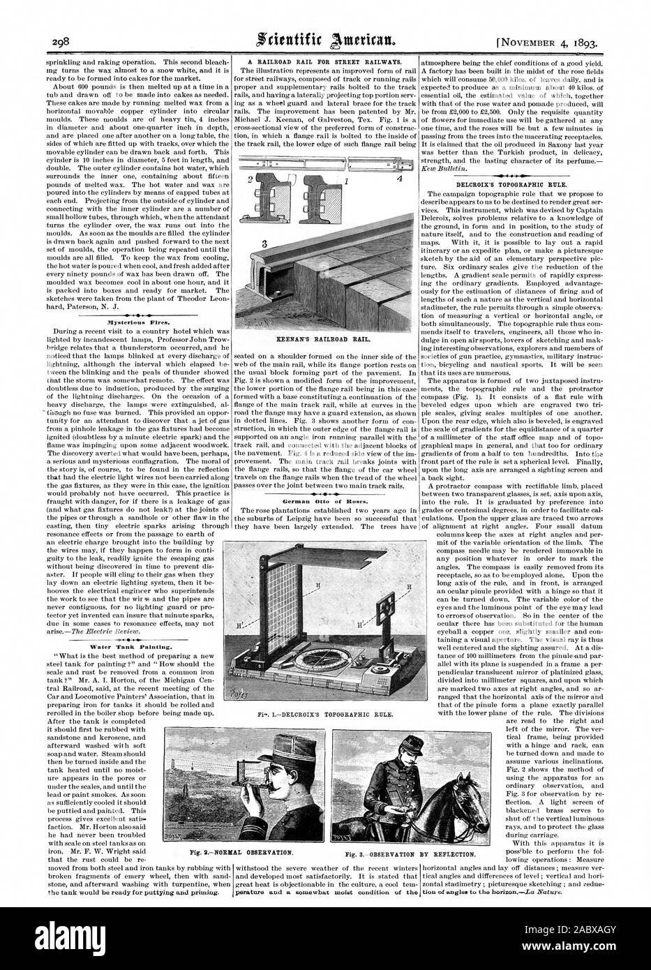 Mysterious Fires. Water Tank Painting. A RAILROAD RAIL FOR STREET RAILWAYS. KEENAN'S RAILROAD RAIL. German Otto of Roses. DELCROIX'S TOPOGRAPHIC RULE. Fig. 3.--NORM AL OBSERVATION. Fig. 3OBSERVATION BY REFLECTION., scientific american, 1893-11-04 Stock Photo