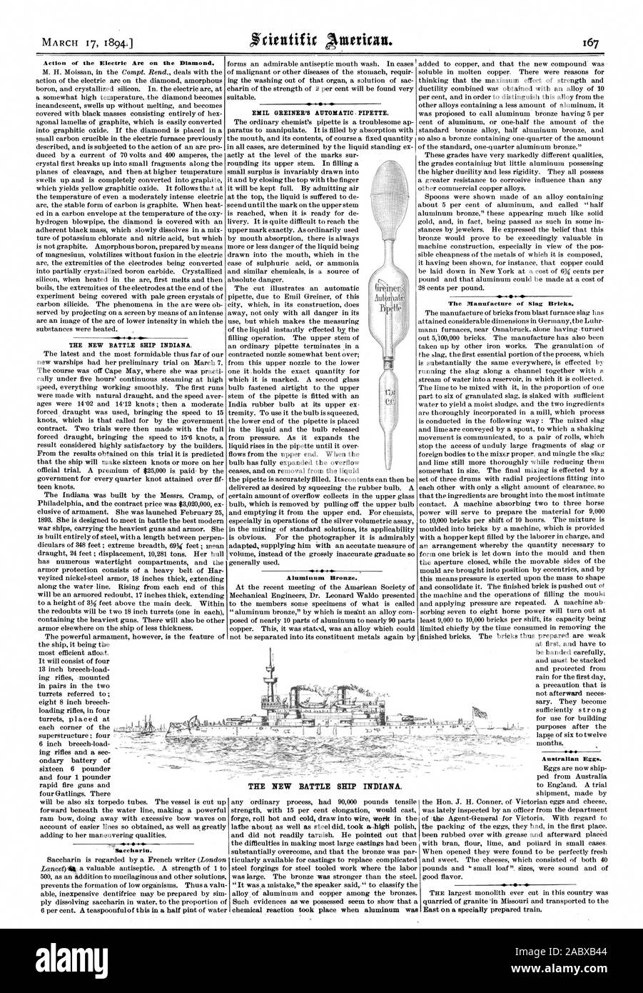 MARCH 17 1894. Aluminum Bronze. THE NEW BATTLE SHIP INDIANA. EMIL GREINER'S AUTOMATIC . PIPETTE. Action of the Electric Arc on the Diamond. THE NEW BATTLE SHIP INDIANA. Saccharin. The Manufacture of Slag Bricks. Australian Eggs. East on a specially prepared train., scientific american, 94-03-17 Stock Photo