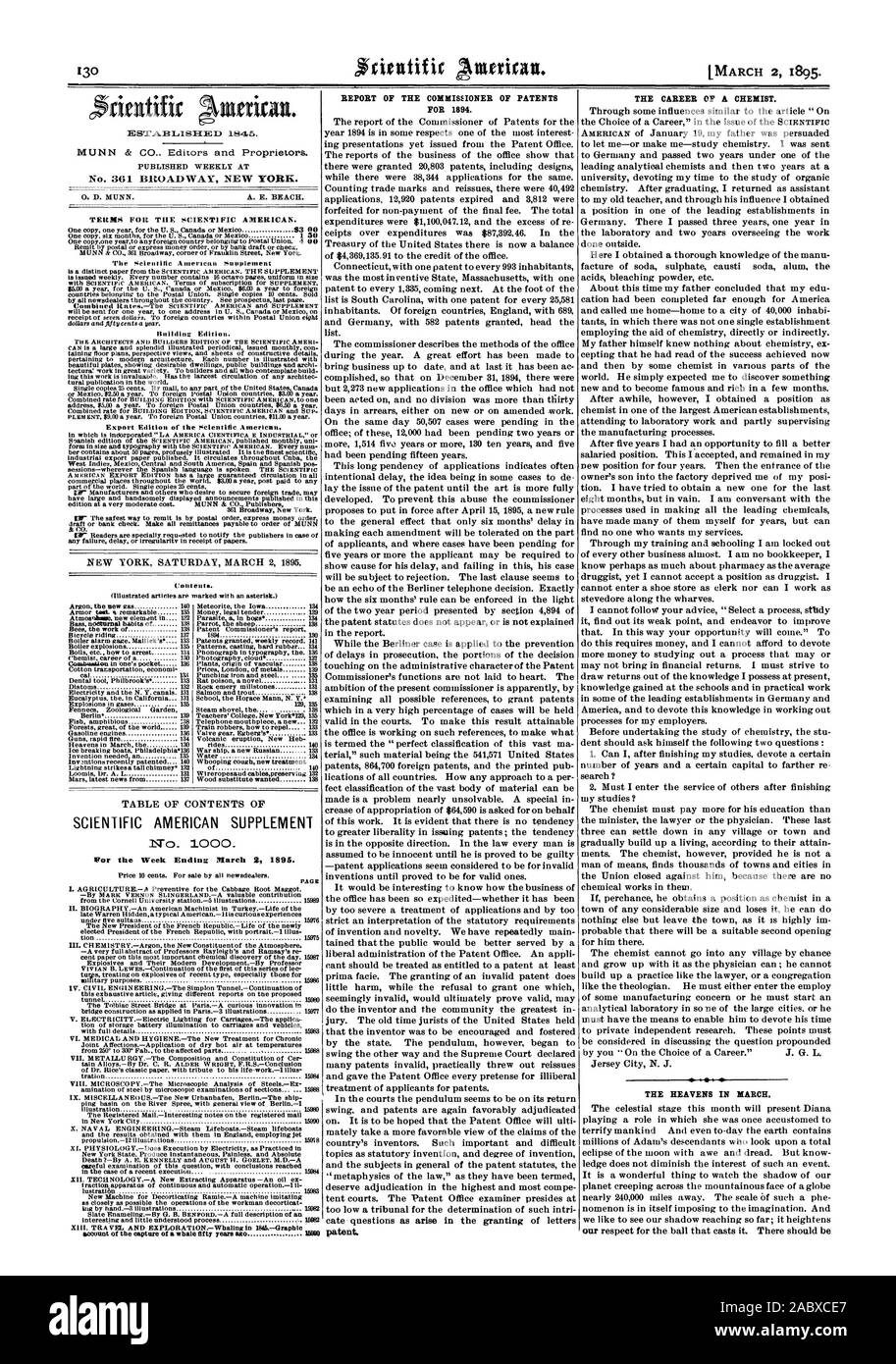 PUBLISHED WEEKLY AT 0. D. MUNN. A. E. BEACH. TERMS FOIL THE SCIENTIFIC AMERICAN. Gunflint: Edition. Export Edition of the Scientific American. Contents. SCIENTIFIC AMERICAN SUPPLEMENT No. 1000. For the Week Ending: March 2 1895. careful examination of this question with conclusions reached in the case of a recent execution  15991 XII. TECHNOLOGYA New Extracting Apparatus —An oil ex REPORT OF THE COMMISEIONER OF PATENTS FOR 1894. THE CAREER OF A CHEMIST. THE HEAVENS IN MARCH. Explosions in gases  135 Fennecs Zoological Garden Berlins 139 Whooping cough new treatment, 1895-03-02 Stock Photo