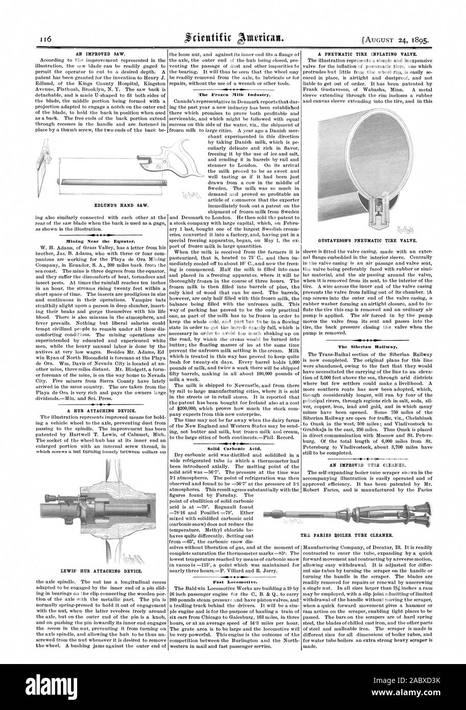 AN IMPROVED SAW. Mining Near the Equator. A HUB ATTACHING DEVICE. LEWIS' HUB ATTACHING DEVICE. The Frozen Milk industry. Solid Carbonic Acid. OB. 4  Fast Locomotive. GUSTAVESON'S PNEUMATIC TIRE VALVE. The Siberian Railway. AN IMPROVED TUBE CLEANER. EDLUND'S HAND SAW. THE FARIES B OILER TUBE CLEANER., scientific american, 1895-08-24 Stock Photo