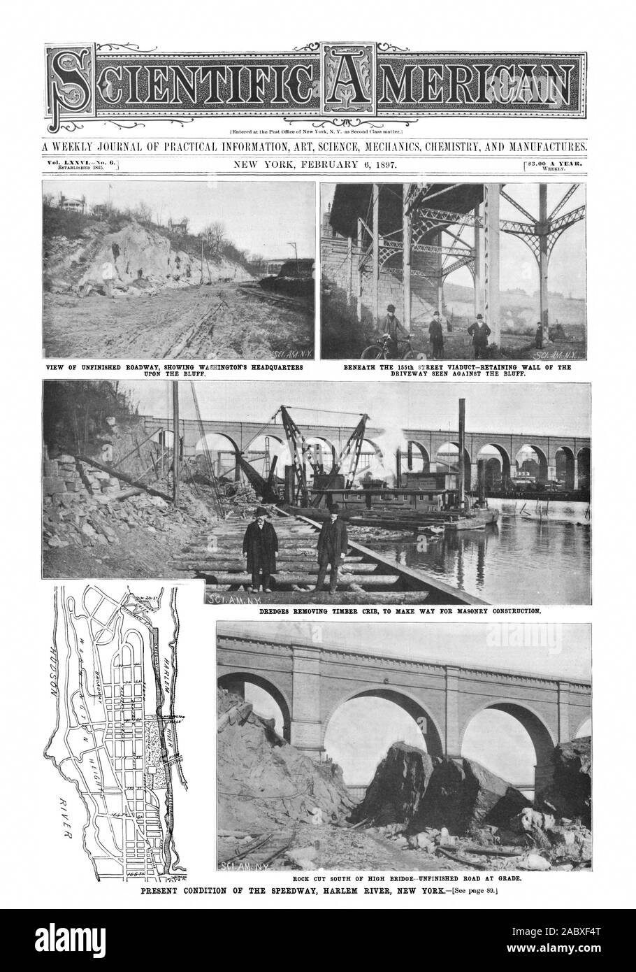 VIEW OF UNFINISHED ROADWAY SHOWING WASHINGTON'S HEADQUARTERS BENEATH THE 155th STREET VIADUCT—RETAINING WALL OF THE DREDGES REMOVING TIMBER CRIB TO MAKE WAY FOR MASONRY CONSTRUCTION., scientific american, 1897-02-06 Stock Photo