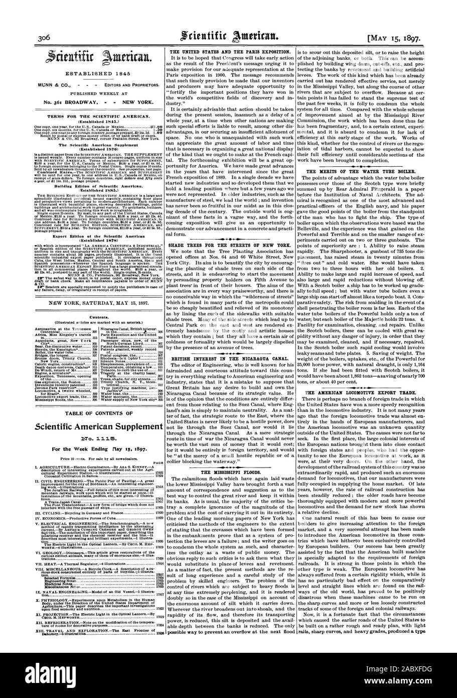 Week Ending flay 15 1897. THE UNITED STATES AND THE PARIS EXPOSITION. SHADE TREES FOR THE STREETS OF NEW YORK. BRITISH INTEREST IN THE NICARAGUA CANAL. THE MISSISSIPPI FLOODS. possible way to prevent an overflow at the next flood THE MERITS OF THE WATER TUBE BOILER. THE AMERICAN LOCOMOTIVE EXPORT TRADE. rails sharp curves and heavy grades produced a type NEW YORK SATURDAY MAY 15 1897. TABLE OF CONTENTS OF ESTABLISHED 1 845, scientific american, 1897-05-15 Stock Photo