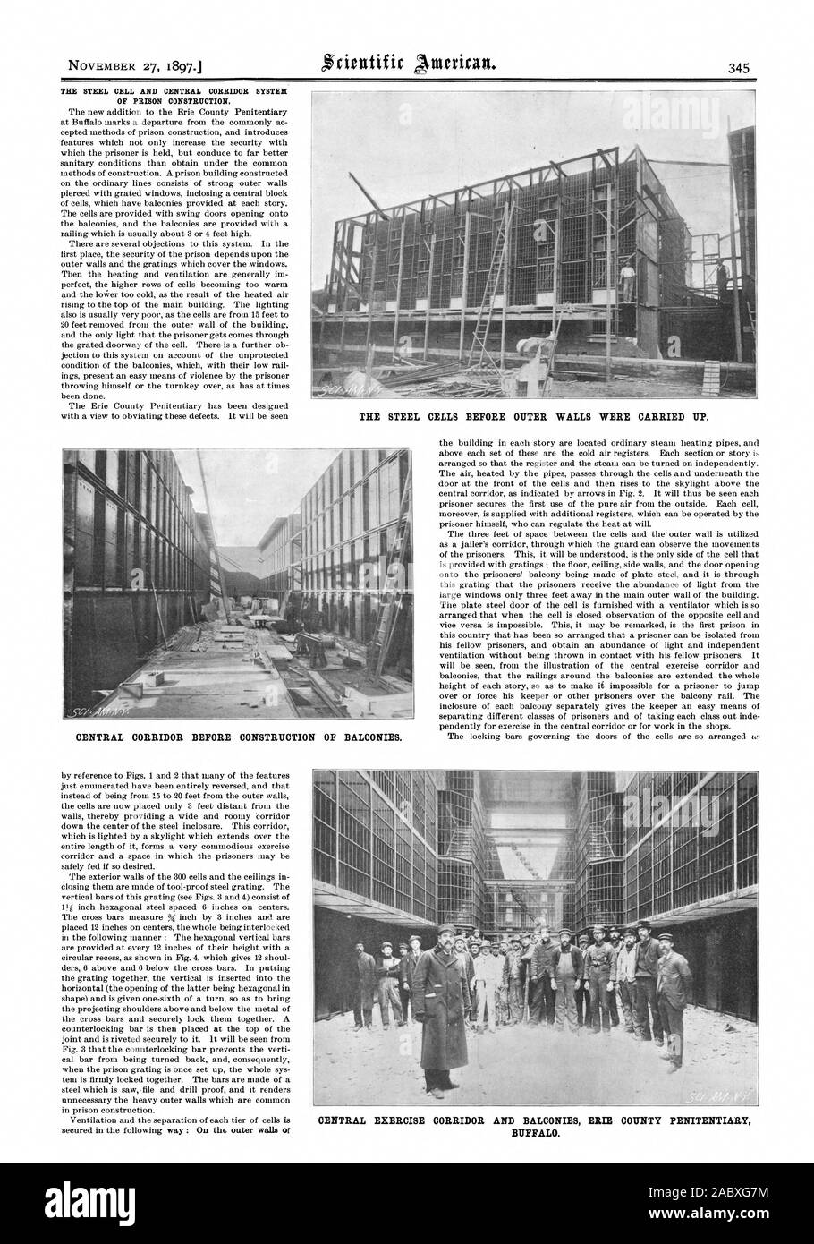 THE STEEL CELL AND CENTRAL CORRIDOR SYSTEM OF PRISON CONSTRUCTION. THE STEEL CELLS BEFORE OUTER WALLS WERE CARRIED UP. CENTRAL CORRIDOR BEFORE CONSTRUCTION OF BALCONIES. CENTRAL EXERCISE CORRIDOR AND BALCONIES ERIE COUNTY PENITENTIARY BUFFALO., scientific american, 1897-11-27 Stock Photo