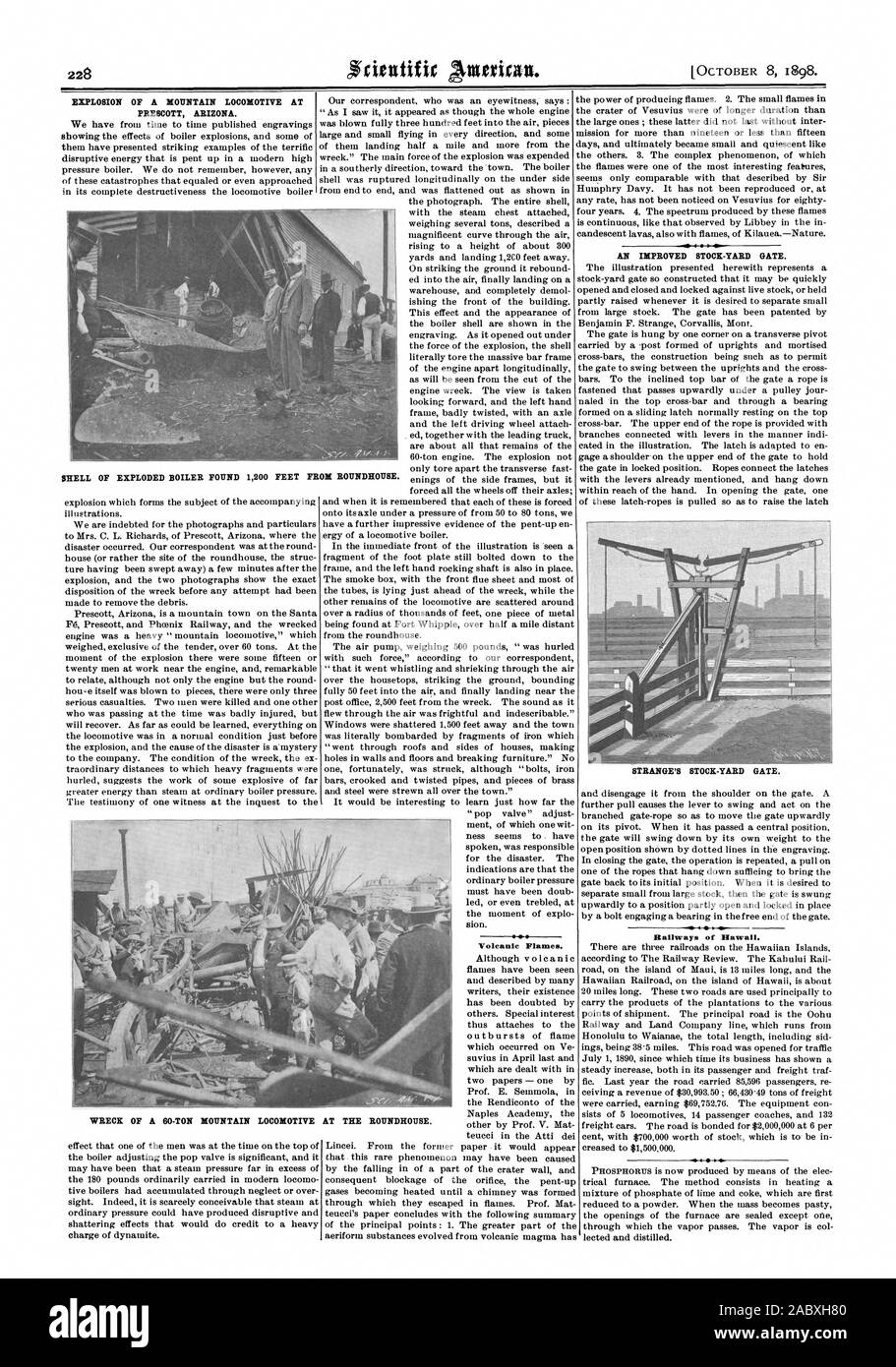 EXPLOSION OF A MOUNTAIN LOCOMOTIVE AT PRESCOTT ARIZONA. Volcanic Flames. 4 0 AN IMPROVED STOCK-YARD GATE. STRANGE'S STOCK-YARD GATE. Railways of Hawaii. SHELL OF EXPLODED BOILER FOUND 1200 FEET FROM ROUNDHOUSE., scientific american, 1898-10-08 Stock Photo