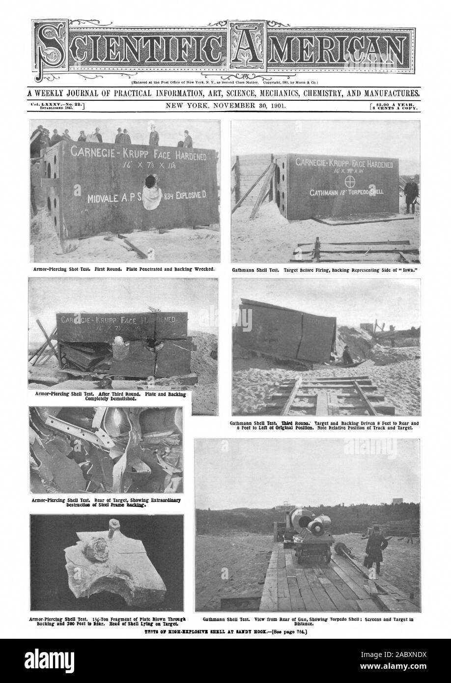 Gathmann Shell Test. View from Rear of Gun Showing Torpedo shell; Screens and Target in Backing and 200 Feet to Rear. Read of Shell Lying on Target. Distance. TESTI 01 III9-3IPLOSIVI MILL AT BANDY 00K[Bee page 844.) Armor-Piercing Shell Test. After Third Round. Plate and Backing Completely Demolished. Armor-Piercing Shell Test. Rear of Target Showing Extraordinary Destruction of Steel Frame Bar.king. Gathmann Shell Test. Third Rouna. Target and Backing Driven 8 Feet to Rear and 8 Feet to Left ot Original Position. Note Relative Position of Track and Target., scientific american, 1901-11-30 Stock Photo