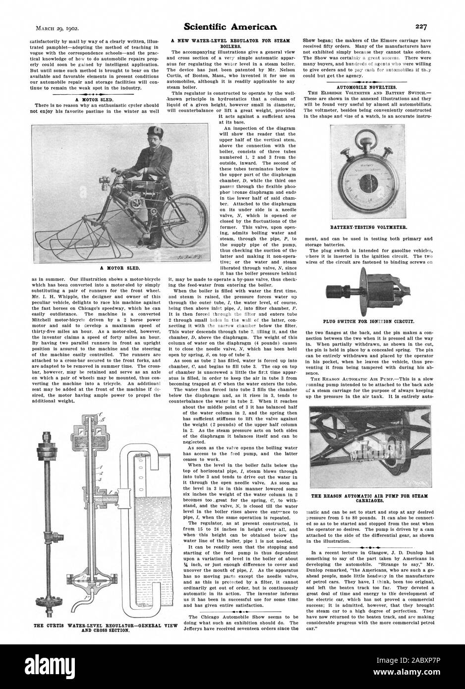 MARCH 29 1902. A MOTOR SLED. A NEW WATER-LEVEL REGULATOR FOR STEAM BOILERS. THE CURTIS WATER-LEVEL REGULATOR—GENERAL VIEW AND CROSS SECTION. AUTOMOBILE NOVELTIES. BATTERY-TESTING VOLTMETER. PLUG SWITCH FOR IGNITION CIRCUIT. THE REASON AUTOMATIC AIR PUMP FOR STEAM CARRIAGES., scientific american, 1902-03-29 Stock Photo