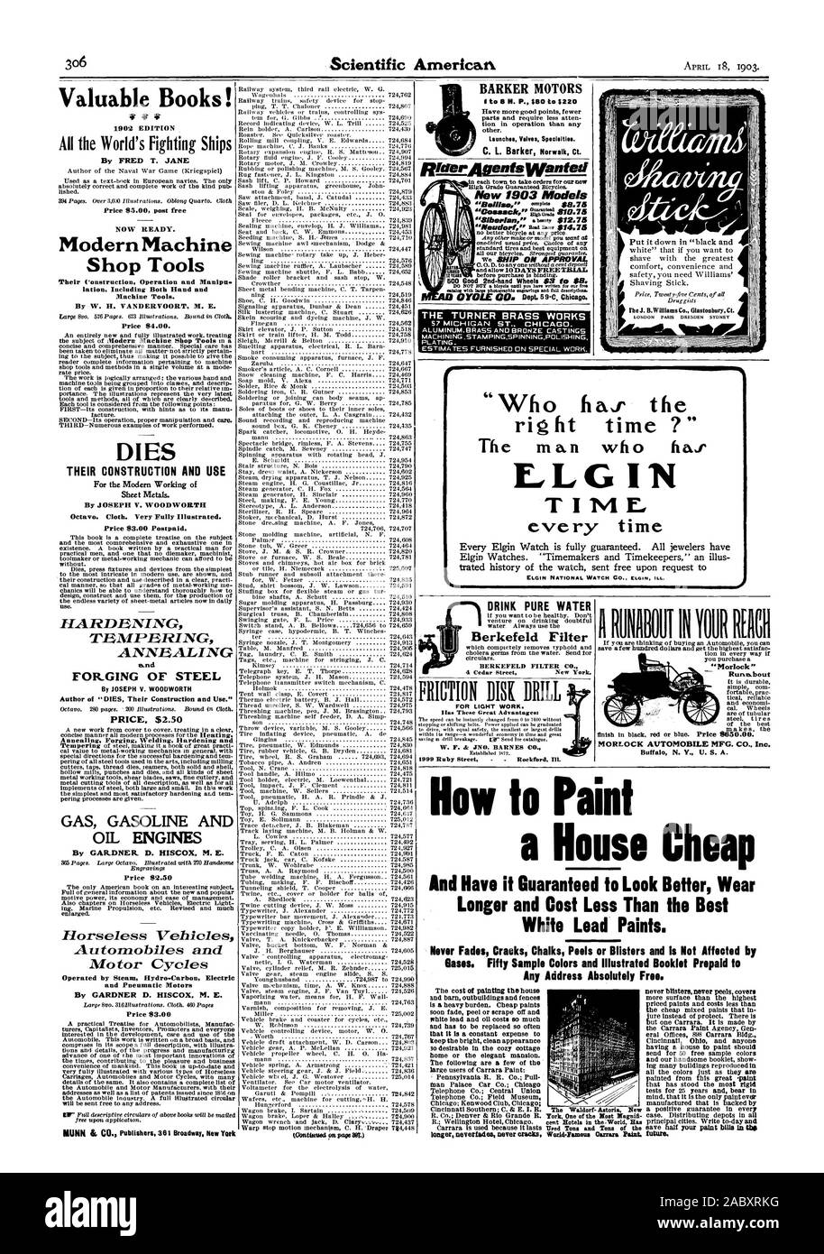 Valuable Books! it it 4' 1902 EDITION All the World's Fighting Ships By FRED T. JANE Price $5.00 post free NOW READY. Modern Machine Shop Tools Their Construction Operation and Maniple. lation Including Both Hand and Machine Tools. By W. H. VANDERVOORT M. E. Price $4.00. DIES THEIR CONSTRUCTION AND USE For the Modern Working of Sheet Metals. By JOSEPH V. WOODWORTH Octavo. Cloth. Very Fully Illustrated. Price $3.00 Postpaid. HARDENING TEMPERING ANNEALING and FORGING OF STEEL By JOSEPH V. WOOD WORTH Author of 'DIES Their Construction and Use.' GAS GASOLINE AND By GAIFIDNER. D. HISCOX M. E Stock Photo