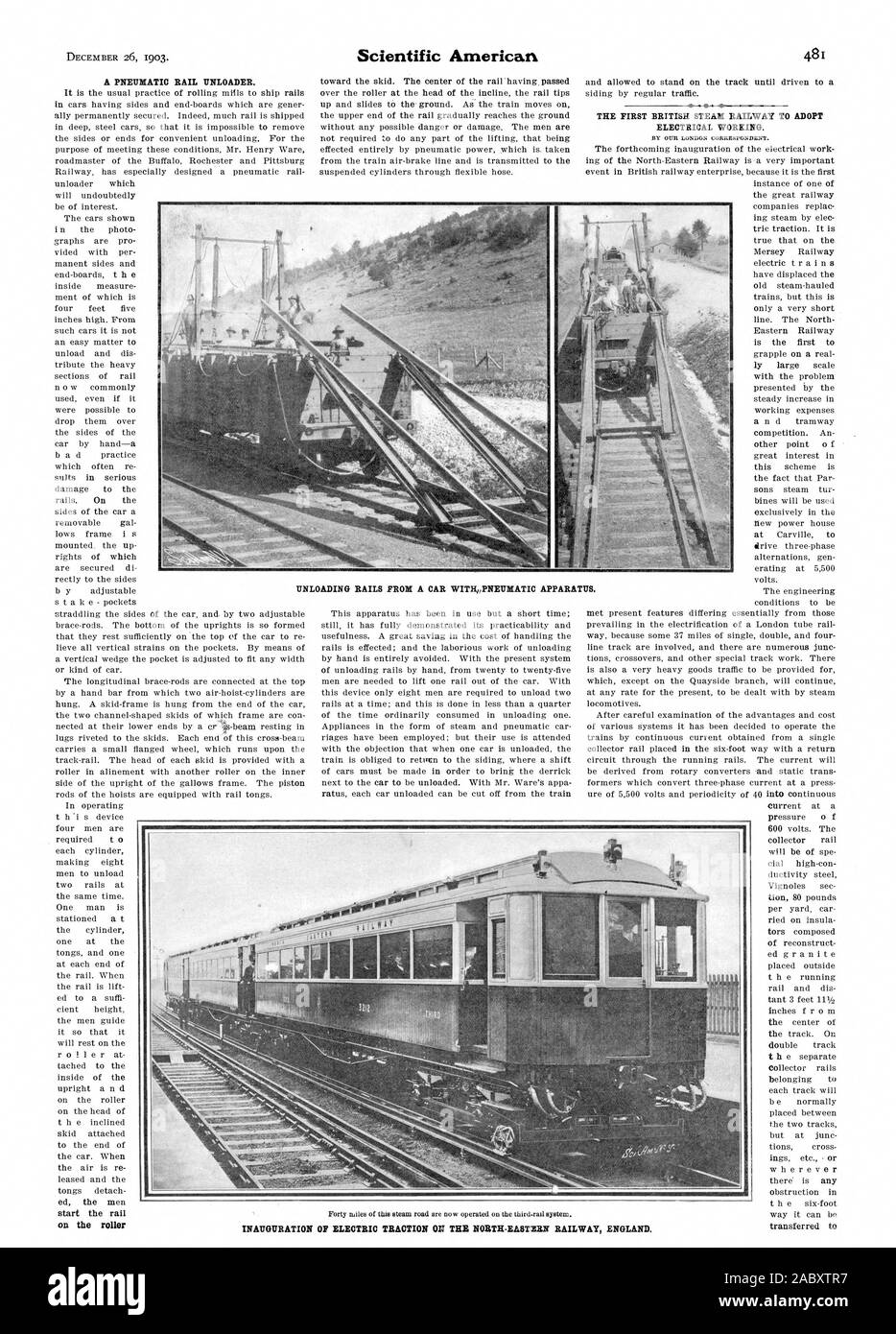 A PNEUMATIC RAIL UNLOADER. on the roller INAUGURATION OF ELECTRIC TRACTION ON THE NORTH-EASTERN RAILWAY ENGLAND UNLOADING RAILS FROM A CAR WITHPNEUMATIC APPARATUS. THE FIRST BRITISH STEAM RAILWAY TO ADOPT ELECTRICAL WORKING., scientific american, 1903-12-26 Stock Photo