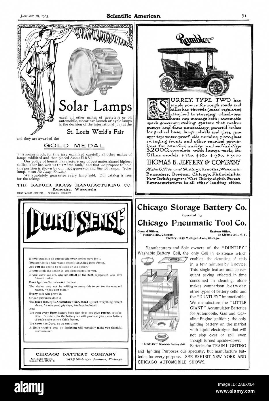 Scientific American THE BADGER BRASS MANUFACTURING CO. Kenosha Wisconsin Solar Lamps CHICAGO BATTERY COMPANY Chicago Show; Space No. 305-6 1425 Michigan Avenue Chicag URREY TYPE. TWO has THOMAS B. JEFFERY COMPANY Bra.n.ches Boston Chicag Philadelphia Chicago Storage Battery Co. Operated by Chicago Pneumatic Tool Co. General Offices Eastern Office Fisher Bldg. Chicago. 95 Liberty St. N. Y. Factory 1255 Michigan Ave. Chicago. CHICAGO AUTOMOBILE SHOWS. 41., 1905-01-28 Stock Photo