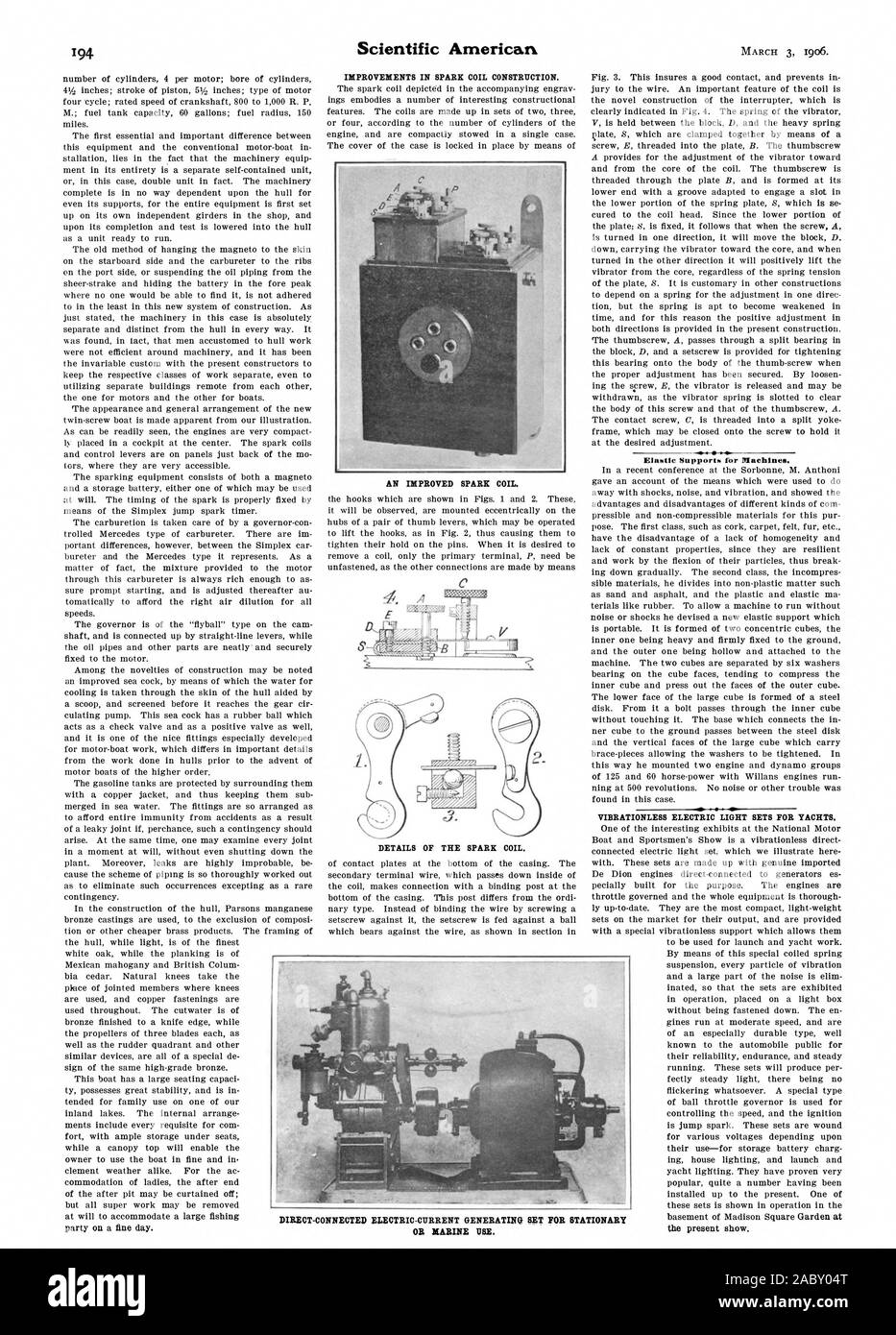 IMPROVEMENTS IN SPARK COIL CONSTRUCTION. AN IMPROVED SPARK COIL. DETAILS OF THE SPARK COIL. Elastic Supports for Machines. VIBRATIONLESS ELECTRIC LIGHT SETS FOR YACHTS. the present show. .4E1 0 WI DIRECT-CONNECTED ELECTRIC-CURRENT GENERATING SET FOR STATIONARY OR MARINE USE., scientific american, 1906-03-11 Stock Photo