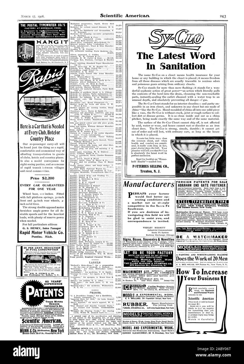 The Latest Word In Sanitation POTTERIES SELLING CO. Trenton N. J. THE POSTAL TYPEWRITER CO.'S  is Equipped to do Experimental Work. Tool Making and Man ifacturing. In Guaranteed. Corresp dence Solicited. HANG IT Price $2200 EVERY CAR GUARANTEED FOR ONE YEAR Rapid Motor Vehicle C Pontiac. Mich. 20 PER CENT. REDUCTION IN FUEL CONSUMPTION WM. B. PIERCE .13 CO. 60 YEARS' EXPERIENCE Manufacturers would find better op erating conditions and a marKet not so sharply competitive in the Santa Fe Southwest. vestigating this field we will be glad to assist you and correspondence is invited. Signs Boxes Stock Photo