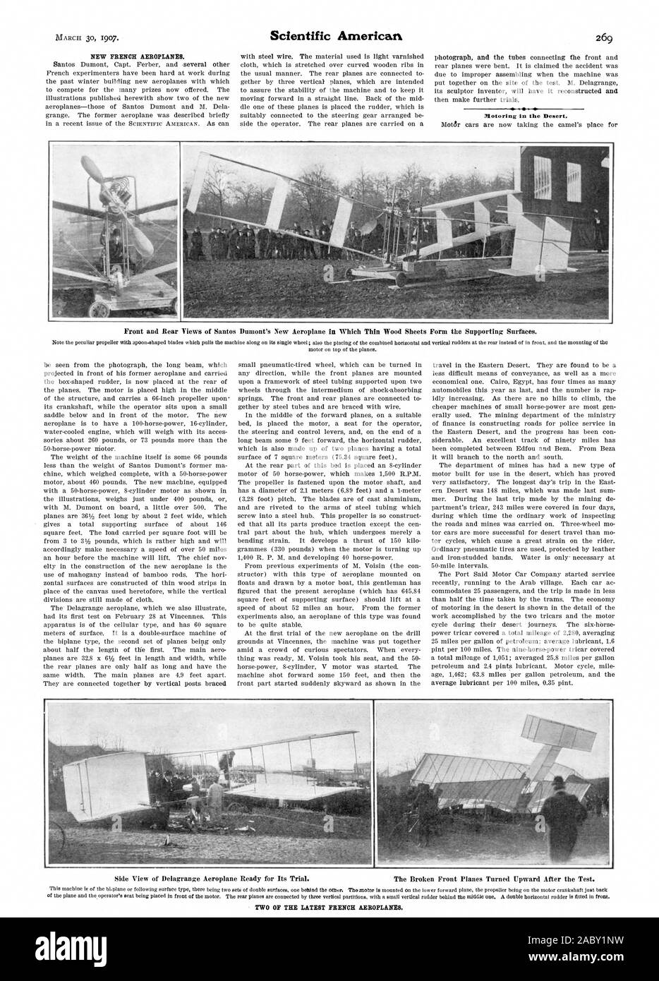 NEW FRENCH AEROPLANES. Motoring in the Desert. Front and Rear 'Views of Santos Dumont's New Aeroplane in Which Thin Wood Sheets Form the Supporting Surfaces. TWO OF THE LATEST FRENCH AEROPLANES., scientific american, 1907-03-30 Stock Photo