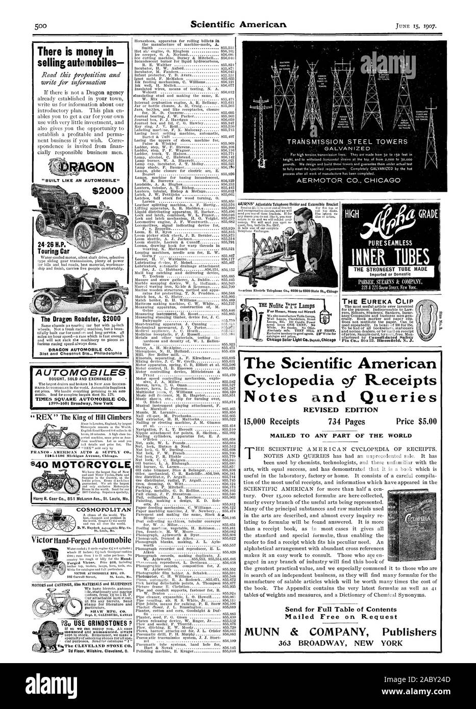 REX' The King of Hill Climbers Fit ANCO AMERICAN AUTO & SUPPLY CO. 14 4.1406 Michigan Avenue Chicago. Victor iland.Forged Automobile 'BUILT LIKE AN AUTOMOBILE' $2000 24-26.1). Touring Car AUTOMOBILES BOUGHT. SOLD AND EXCHANGED TIMES SQUARE AUTOMOBILE CO. 1599-1601 Broadway New York The Dragon Roadster $2000 DRAGON AUTOMOBILE CO. 31st and Chestnut Sts. Philadelphia COSMOPOLITAN SHAW MFG. CO. The CLEVELAND STONE CO. Chicago Solar Light Co.Dept.GChicag THE EUREKA CLIP PURE SEAMLESS INNER TUBES HIGH THE STRONGEST TUBE MADE The Scientific American Cyclopedia of Receipts Notes and Queries REVISED Stock Photo