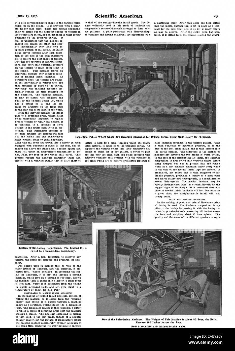 Inspection Tables Where Goods Are Carefully Examined for Defects Before Being Made Ready for Shipment. Boiled to a Gelatin-like Consistency. One of the Calendering Machines. The Weight of This Machine is About 80 Tons; the Rolls Measure 160 Inches Across the Face. HOW LINOLEI8 AND OILCLOTHS ARE MADE., scientific american, 1907-07-13 Stock Photo
