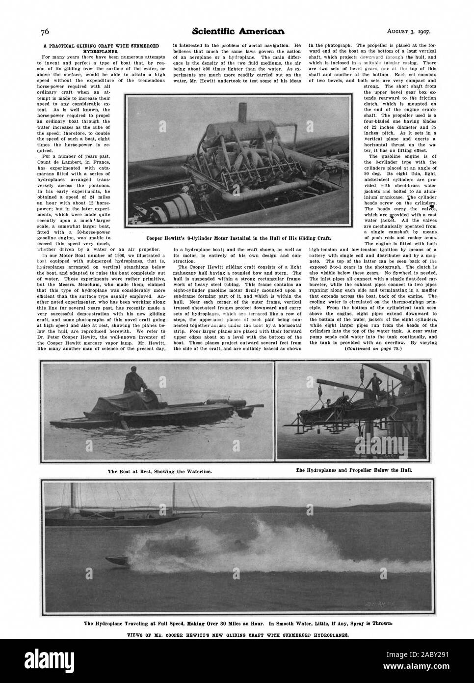 HYDROPLANES. The Boat at Rest Showing the Waterline. The Hydroplanes and Propeller Below the Hull. VIEWSOF MR. COOPER HEWITT'S NEW GLIDING CRAFT WITH SUBMERGED HYDROPLANES., scientific american, 1907-08-03 Stock Photo