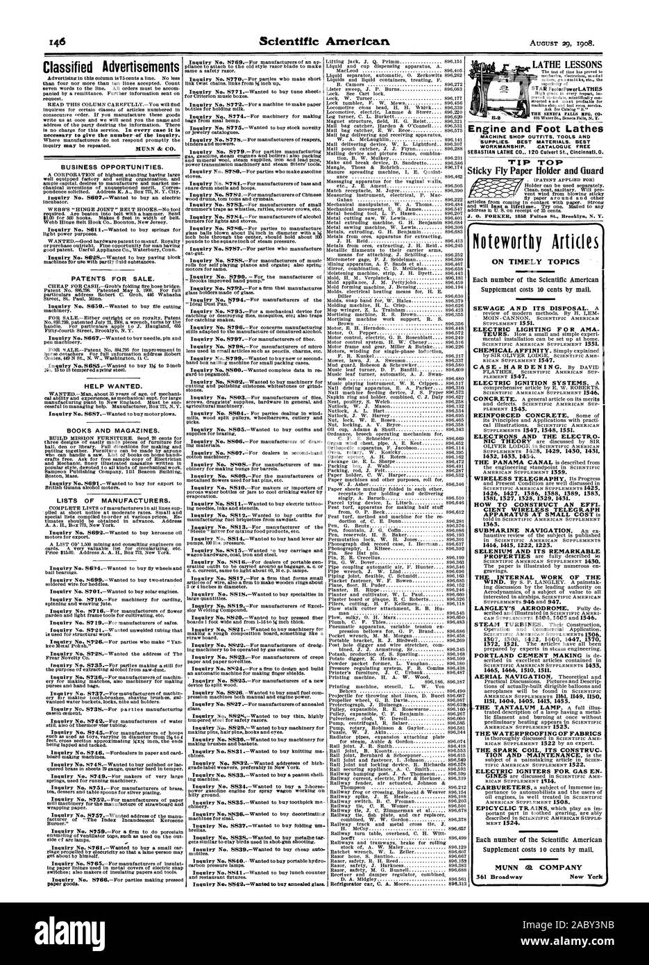 Classified Advertisements necessary to give the number of the inquiry. MUNN dr CO. HELP WANTED. Inquiry No. 8842.-Wanted to buy annealed glass. Sticky Fly Paper Holder and Guard . (PATENT APPLIED FOR) Engine and Foot Lathes MACHINE SHOP OUTFITS TOOLS AND SUPPLIES. BEST MATERIALS. BEST WORKMANSHIP. CATALOGUE FREE LATHE LESSONS Noteworthy Articles ON TIMELY TOPICS ELECTRONS AND THE ELECTRO 1432 1433 1434. 1426 1427. 1386 1388 1389 1383 1381 1327 1328 1329 1431. HOW TO CONSTRVCT AN EFFI CIENT WIRELESS TELEGRAPH APPARATUS AT SMALL COST is 1363. 1414 1415 1222 1223. SELENIUM AND ITS REMARKABLE THE Stock Photo