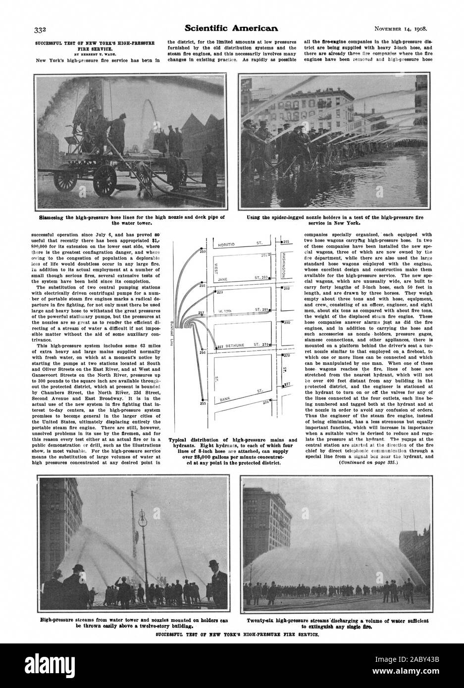 SUCCESSFUL TEST OF NEW YORK'S HIGH-PRESSURE FIRE SERVICE. BY HERBERT T. WADE. Siamesing the high-pressure hose lines for the high nozzle and deck pipe of Using the spider-legged nozzle holders in a test of the high-pressure fire the water tower. service in New York. Typical distribution of high-pressure mains and hydrants. Eight hydrants to each of which four lines of 3-inch hose are attached can supply ed at any point in the protected district., scientific american, 1908-11-14 Stock Photo