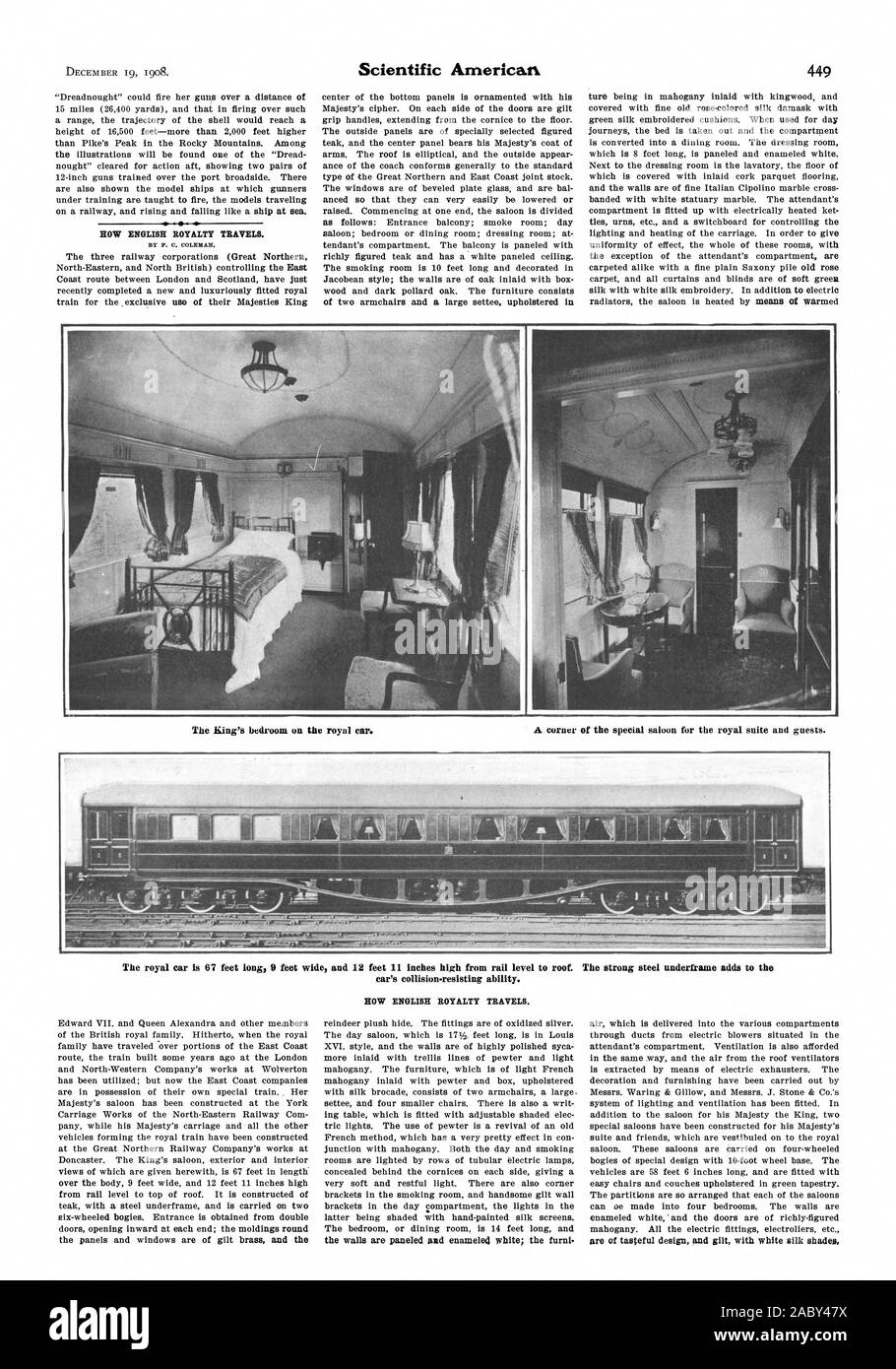 F. C. COLEMAN The royal car is 67 feet long 9 feet wide and 12 feet  inches high from rail level to roof. The strong steel underframe adds to the car's collision-resisting ability. HOW ENGLISH ROYALTY TRAVELS., scientific american, 1908-12-19 Stock Photo