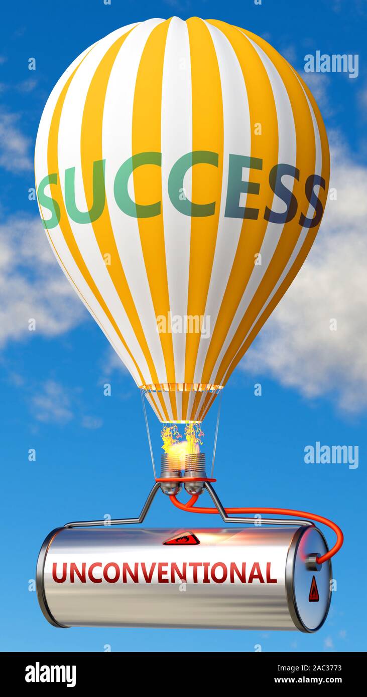 Unconventional and success - shown as word Unconventional on a fuel tank and a balloon, to symbolize that Unconventional contribute to success in busi Stock Photo
